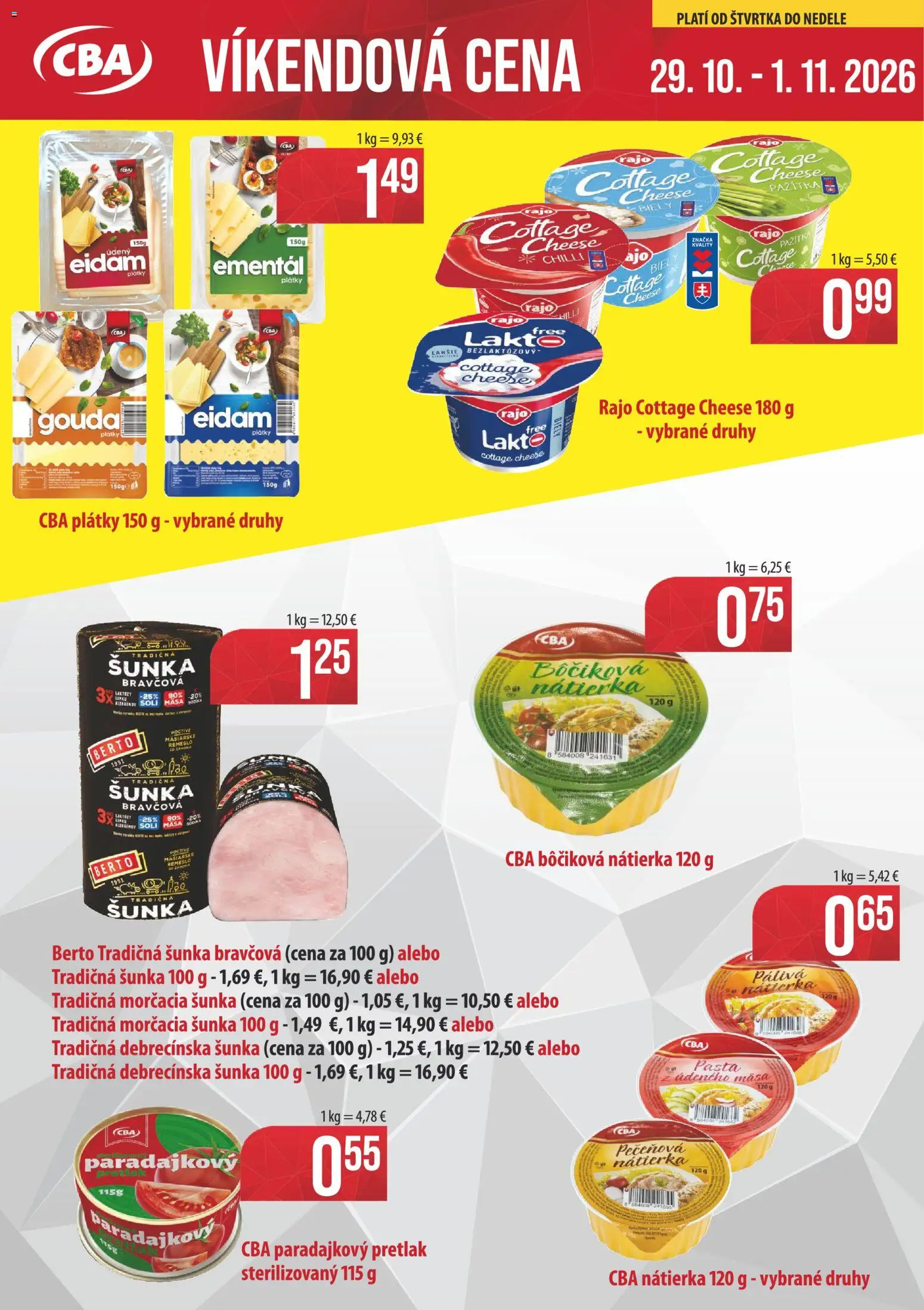 Náhľad CBA Verex letáku platného od 29.10.2026 - Pretlak, Cottage cheese, Chilli, Šunka, Nátierka, Gouda, Eidam, Pažítka