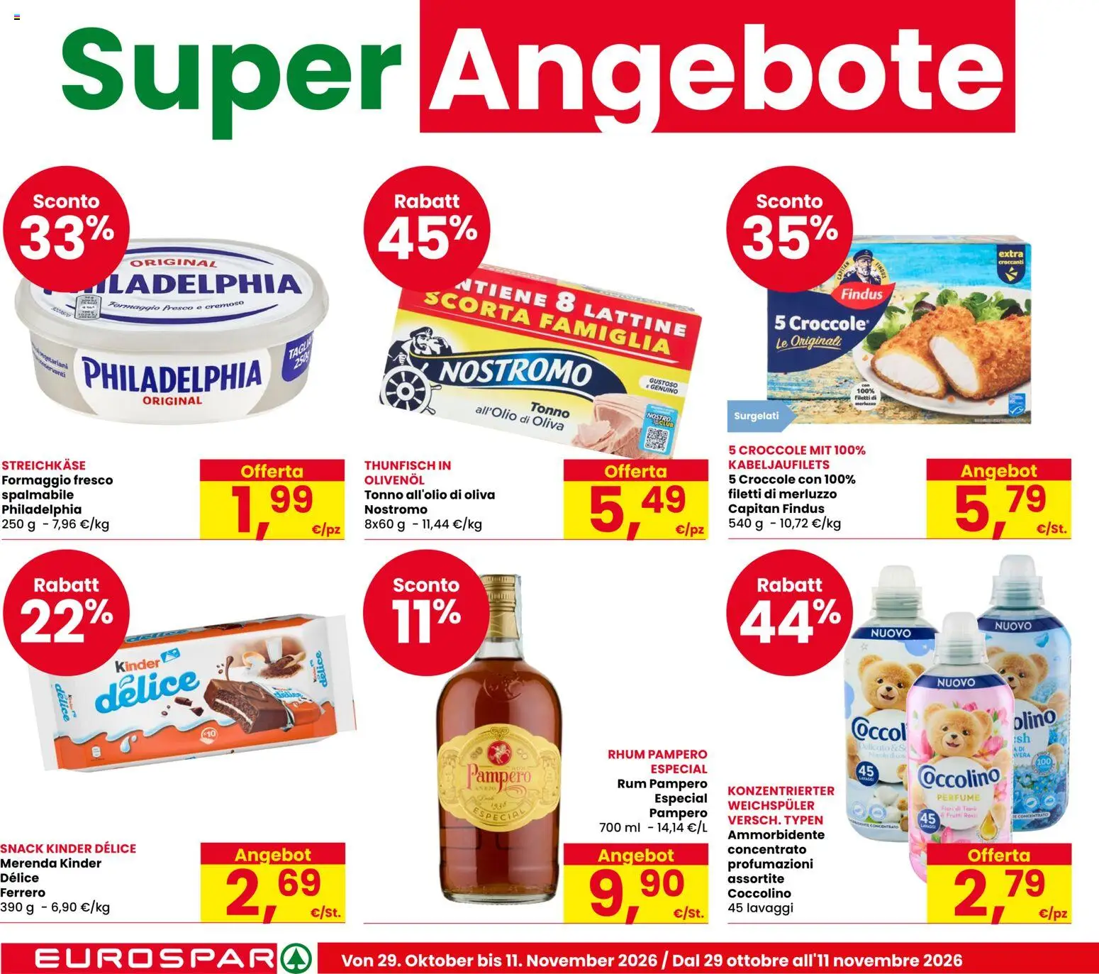 Anteprima dell'opuscolo Eurospar volantino Bolzano dal negozio Eurospar valido da 29/10/2026 - Formaggio, Tonno, Merluzzo, Rum, Ammorbidente, Tè, Formaggio fresco