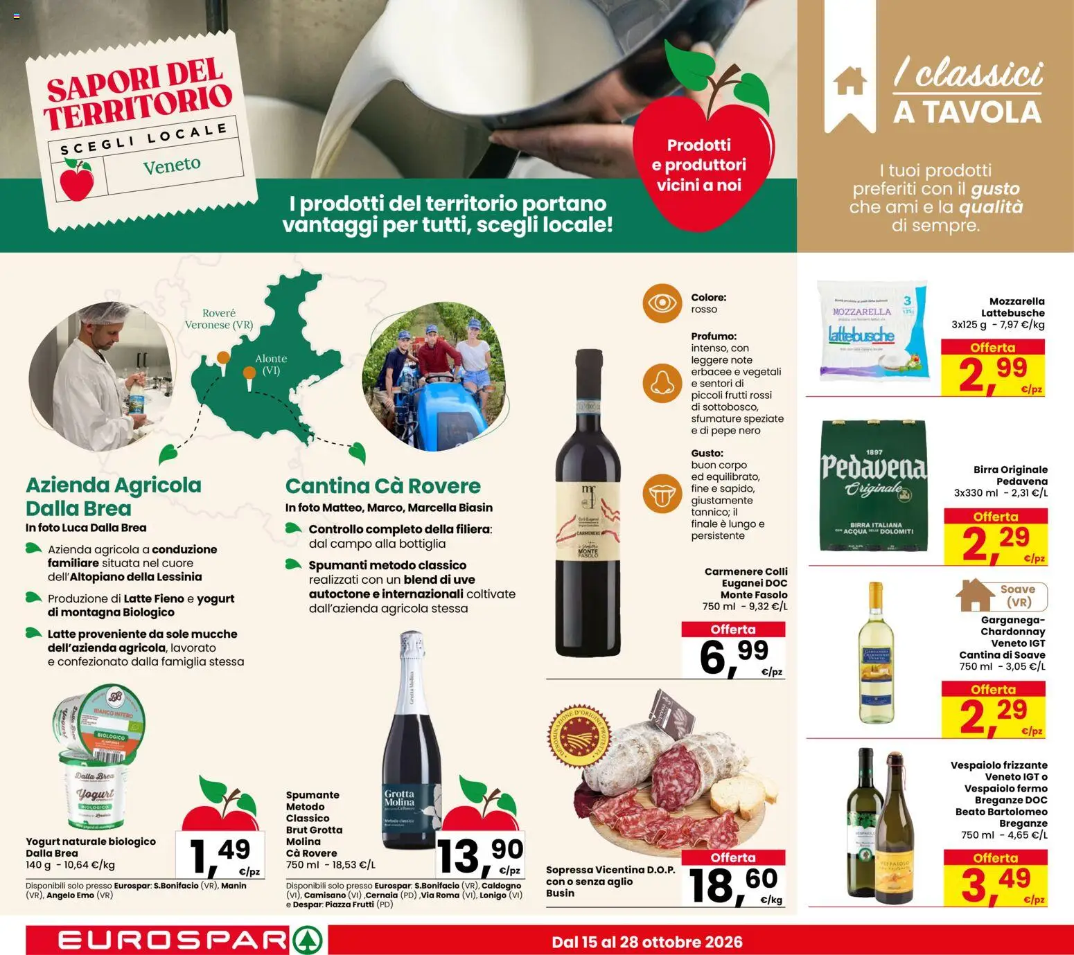 Anteprima dell'opuscolo Eurospar volantino Chirignago dal negozio Eurospar valido da 15/10/2026 - Acqua, Birra, Latte, Pepe, Yogurt, Mozzarella, Profumo, Spumante
