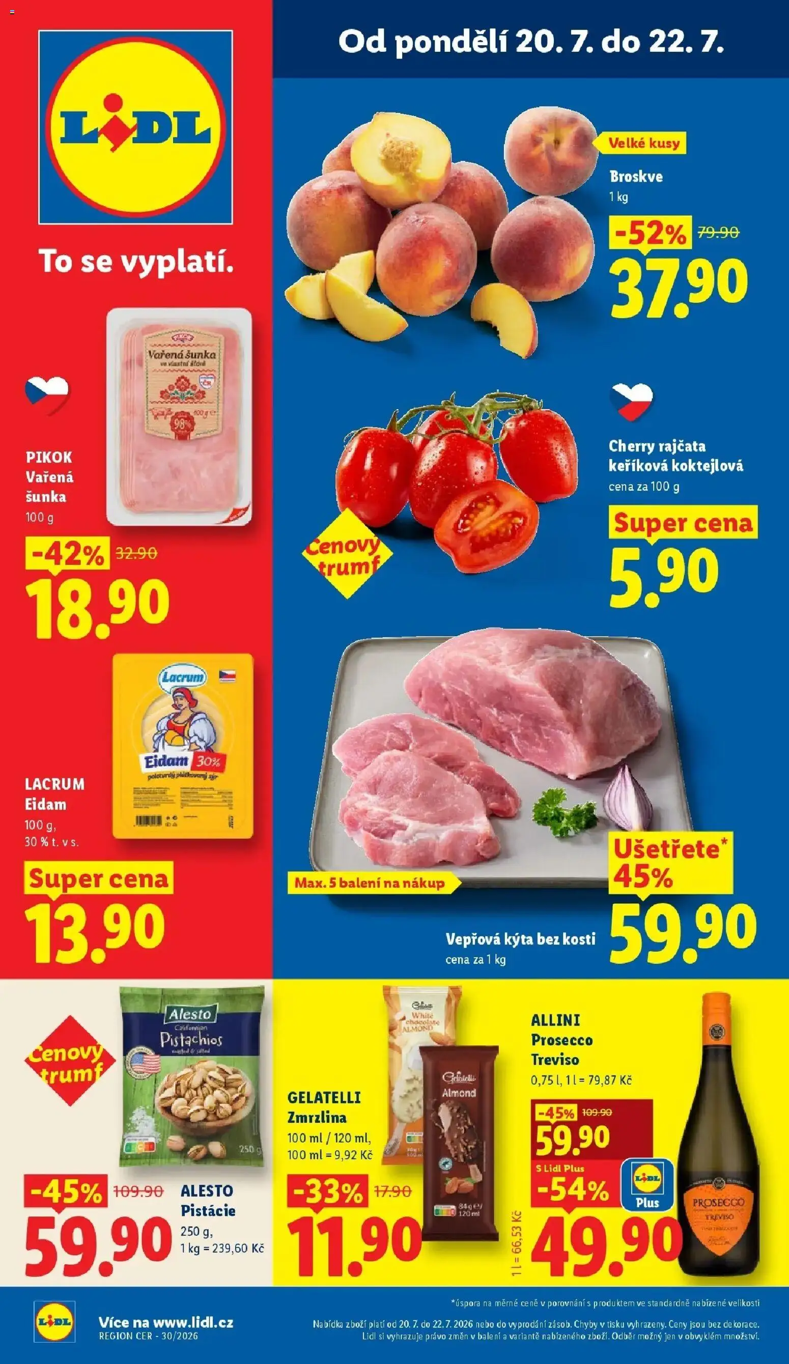Náhled nabídky: Lidl Lidl aktuální leták platný od 20.07.2026 - Zmrzlina, Prosecco, Sýr, Šunka, Pistácie, Eidam, Cherry rajčata, Gelatelli