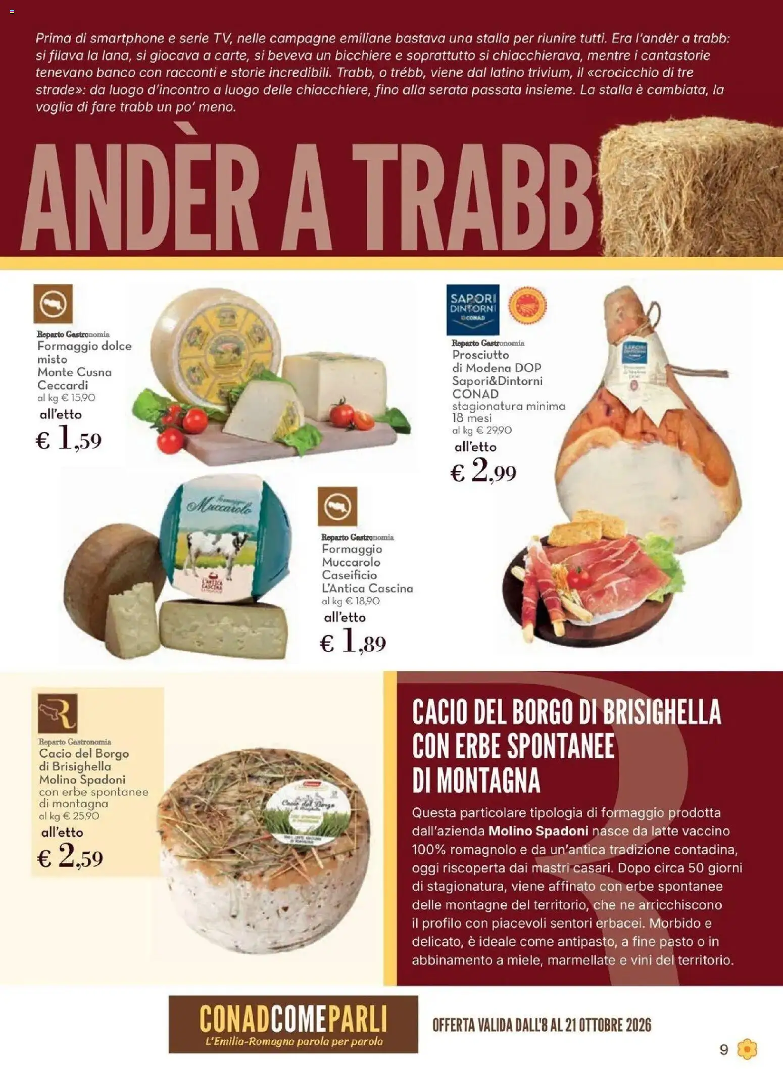 Anteprima dell'opuscolo Conad volantino Castel San Pietro Terme dal negozio Conad valido da 08/10/2026 - Smartphone, Latte, Formaggio, Prosciutto, Bicchiere, Erbe