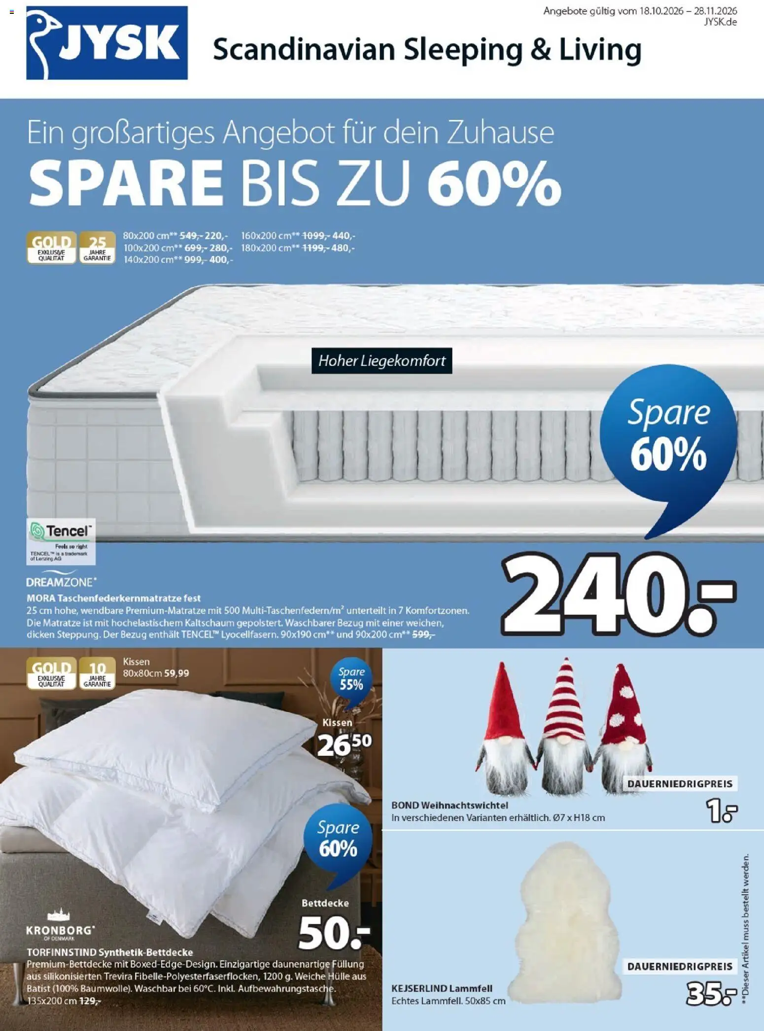 Vorschau von dem Prospekt des Geschäftes JYSK, gültig ab dem 18.10.2026 - Matratze, Kissen, Bettdecke, Hülle