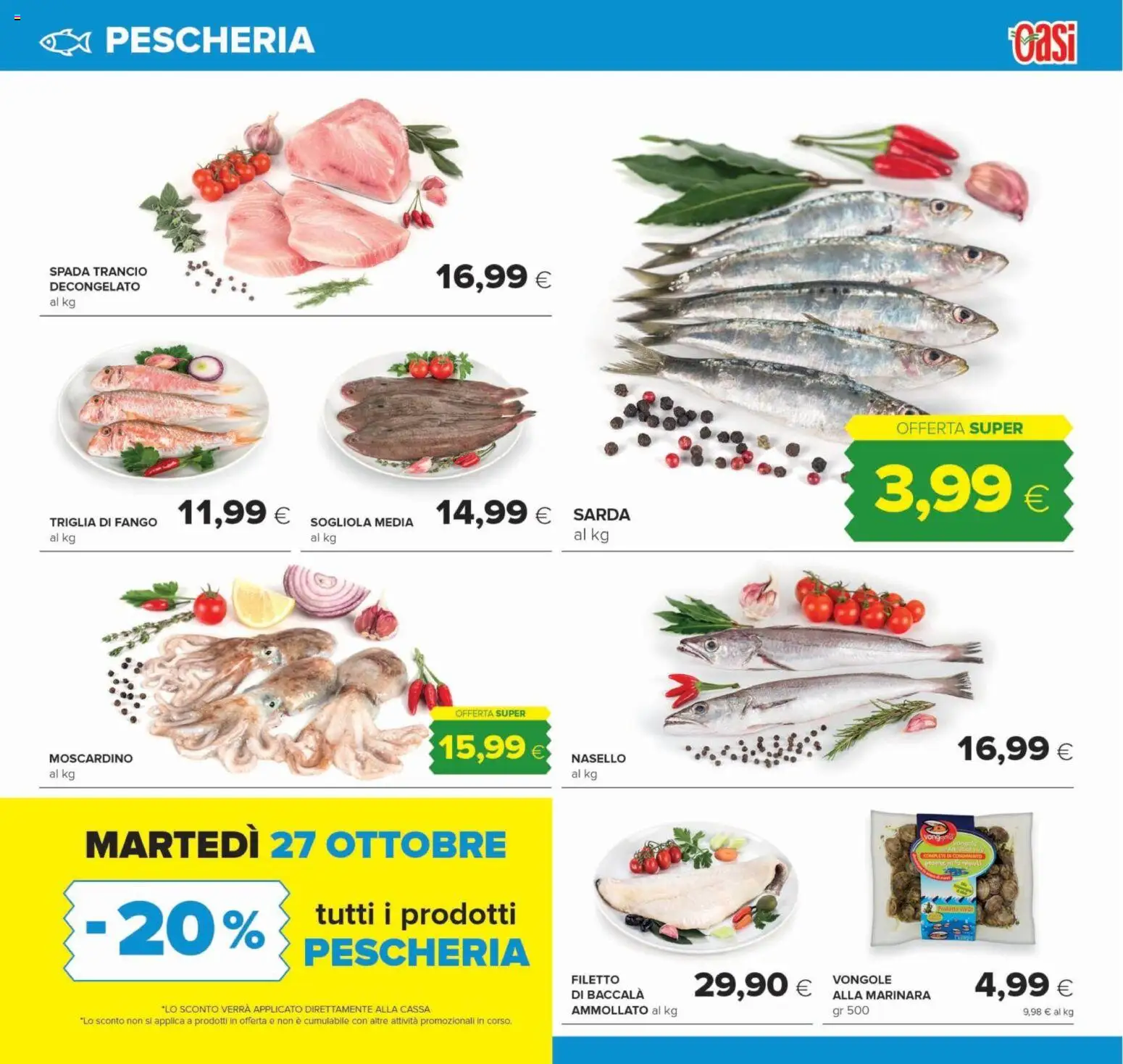 Anteprima dell'opuscolo Oasi volantino Spoltore dal negozio Oasi valido da 22/10/2026 - Vongole, Sogliola, Filetto, Nasello