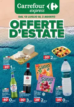 Anteprima dell'opuscolo Carrefour volantino Express Offerte d'estate - Torino dal negozio Carrefour valido da 13/07/2026