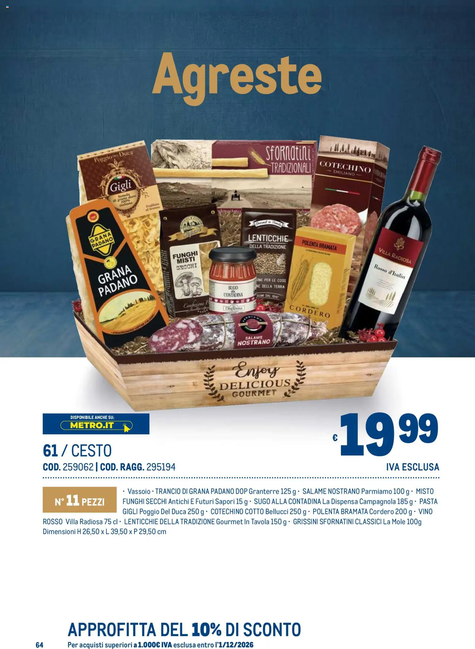 Anteprima dell'opuscolo Metro volantino Regalistica Natale dal negozio Metro valido da 19/10/2026 - Pasta, Vino, Terra, Grana Padano, Semola, Vino rosso, Grissini, Funghi secchi