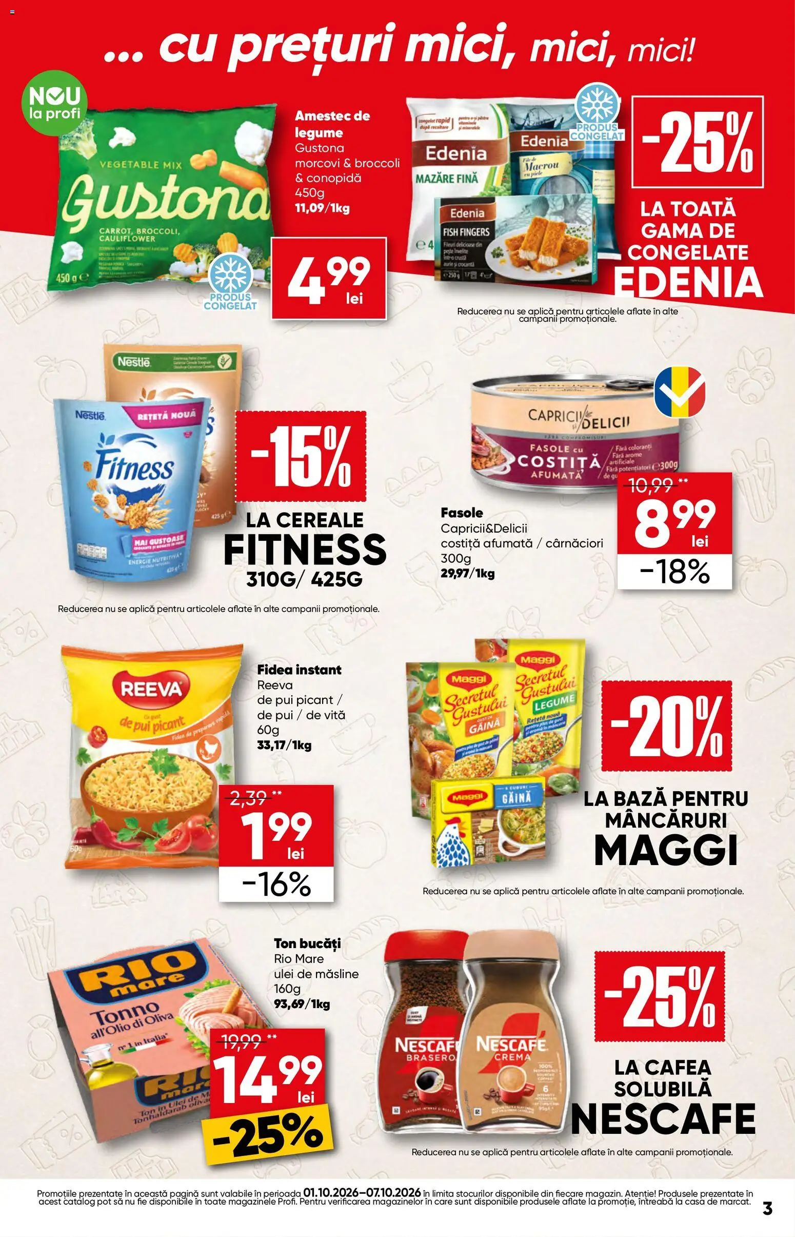 Previzualizarea de cataloage: Profi Profi Catalog Go valabil de la 01.10.2026 - Cafea, Mici, Ulei, Legume, Plus, Vită, Morcovi, Mazăre