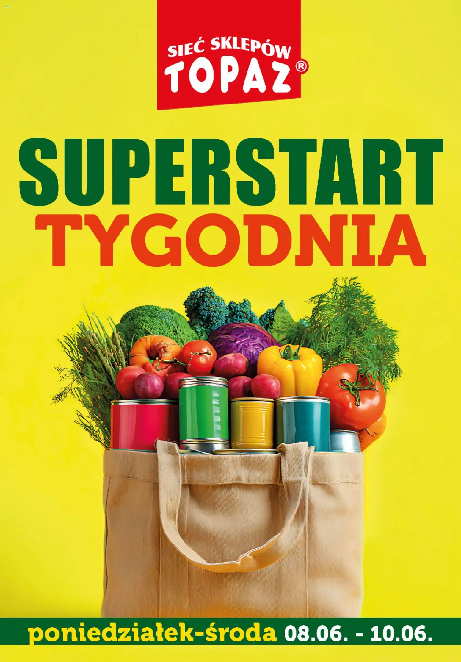Pogląd gazetki "Topaz gazetka - Superstart tygodnia" ze sklepu Topaz ważnej od 08.06.2026