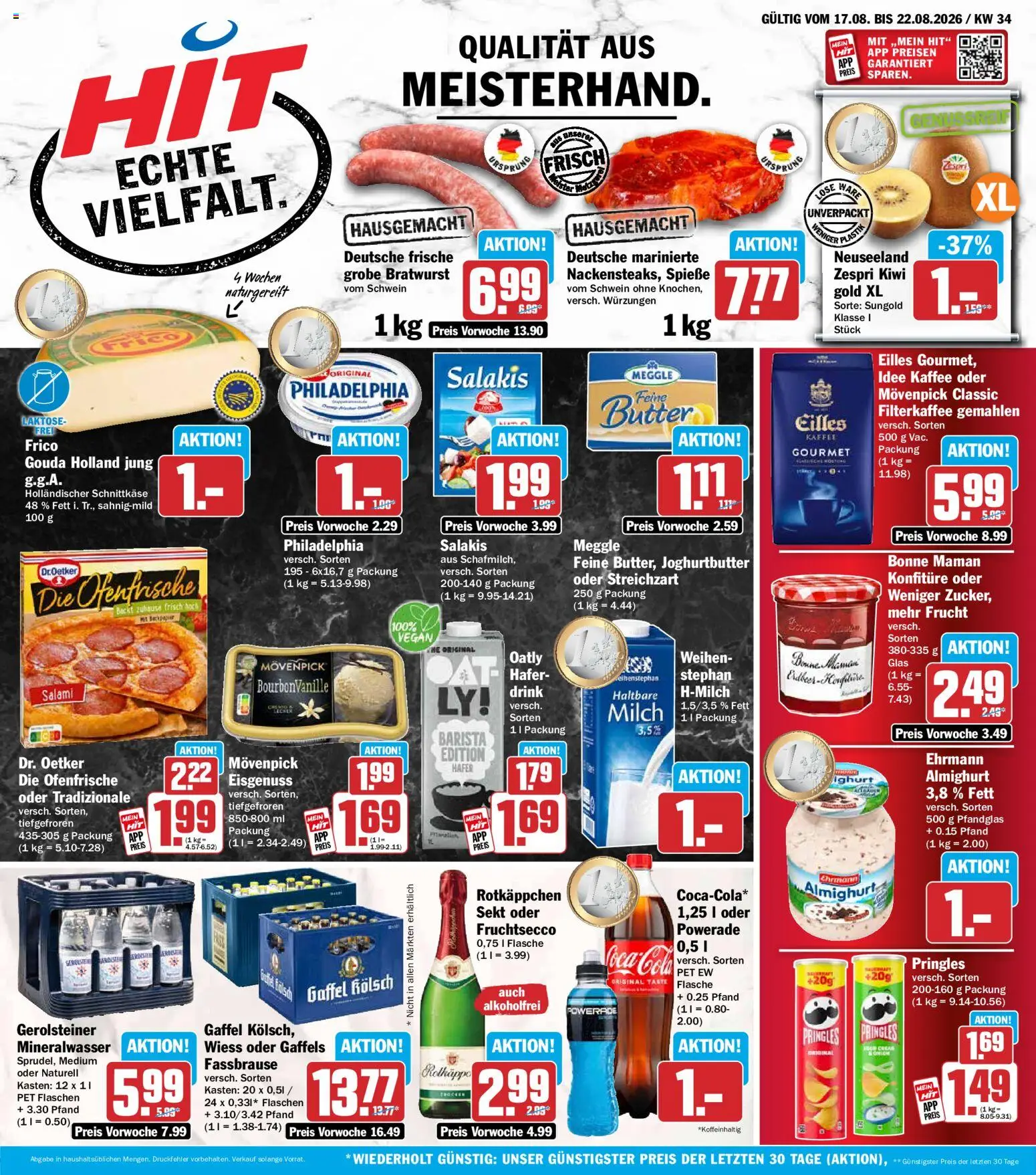 Vorschau von dem Prospekt des Geschäftes HIT, gültig ab dem 17.08.2026 - Butter, Bratwurst, Milch, Pringles, Gouda, Oatly, Fassbrause, Salakis