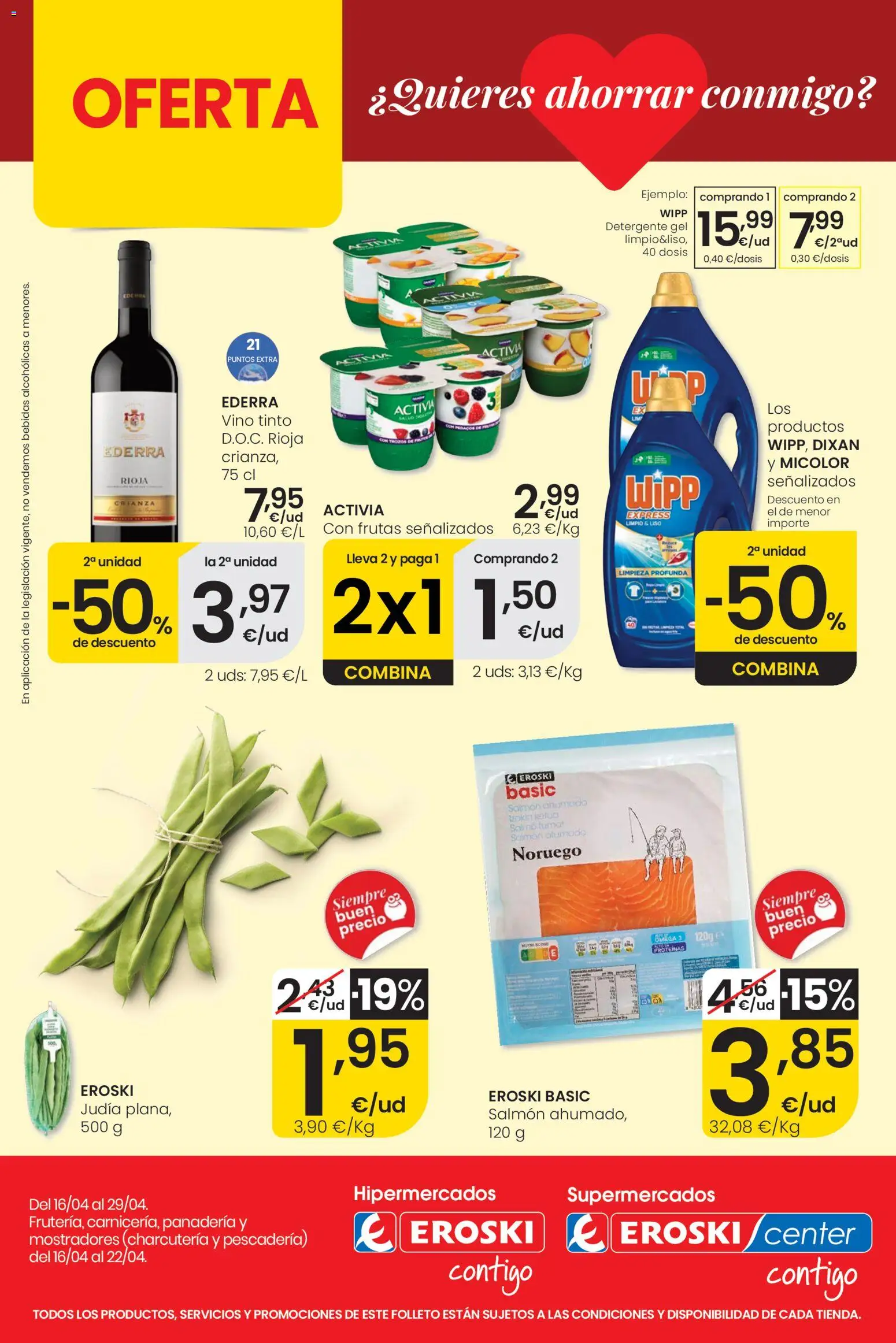 Vista previa del folleto de la tienda Eroski válido desde el 16/04/2026 - Panadería, Omega 3, Vino, Omega, Vino tinto, Salmón ahumado, Detergente, Salmón