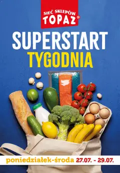 Pogląd gazetki "Topaz gazetka - Superstart tygodnia" ze sklepu Topaz ważnej od 27.07.2026