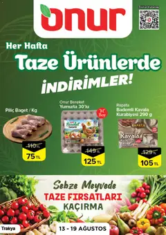 Onur Market Onur Market - Taze Ürünlerde İndirimler - Trakya 13.08.2026 - Broşürünün önizlemesi