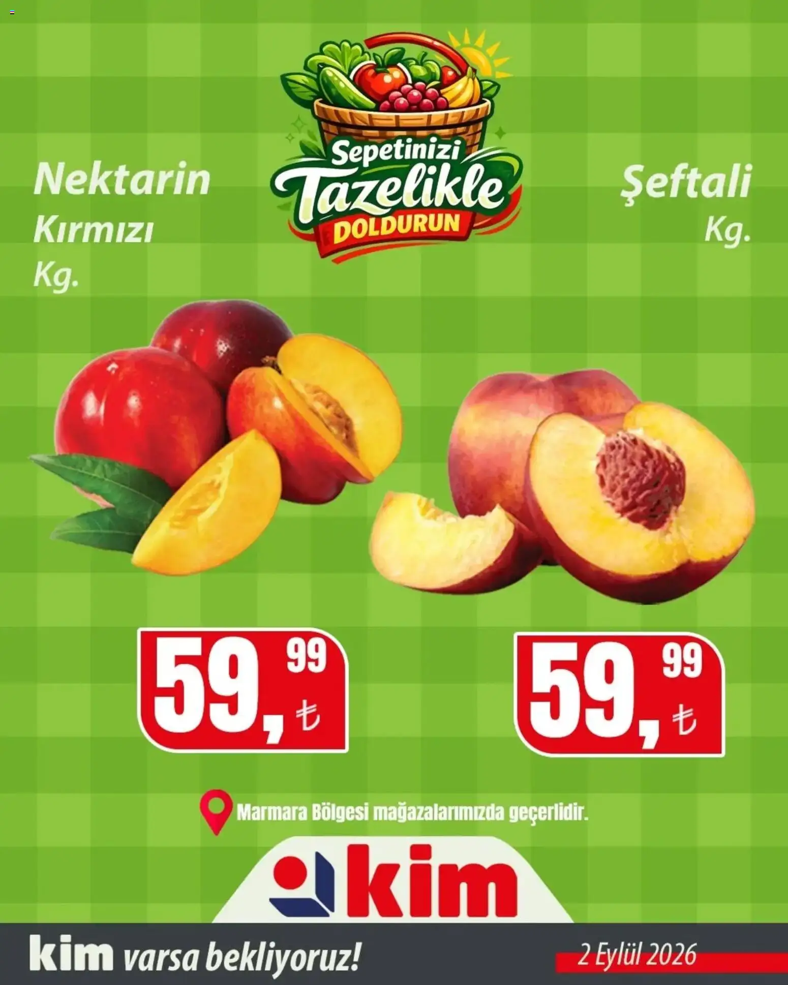 Kim Market Kim Market Sebze ve meyve - Marmara Insert 02.09.2026 - Broşürünün önizlemesi