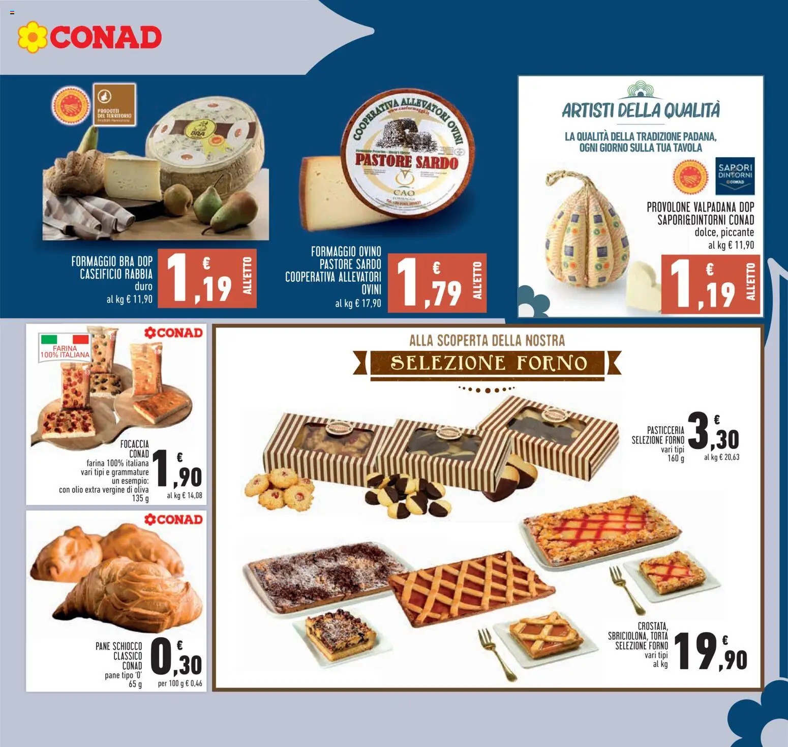 Anteprima dell'opuscolo Conad volantino Piemonte dal negozio Conad valido da 22/10/2026 - Forno, Focaccia, Torta, Pane, Formaggio, Farina, Formaggio bra, Olio extra vergine