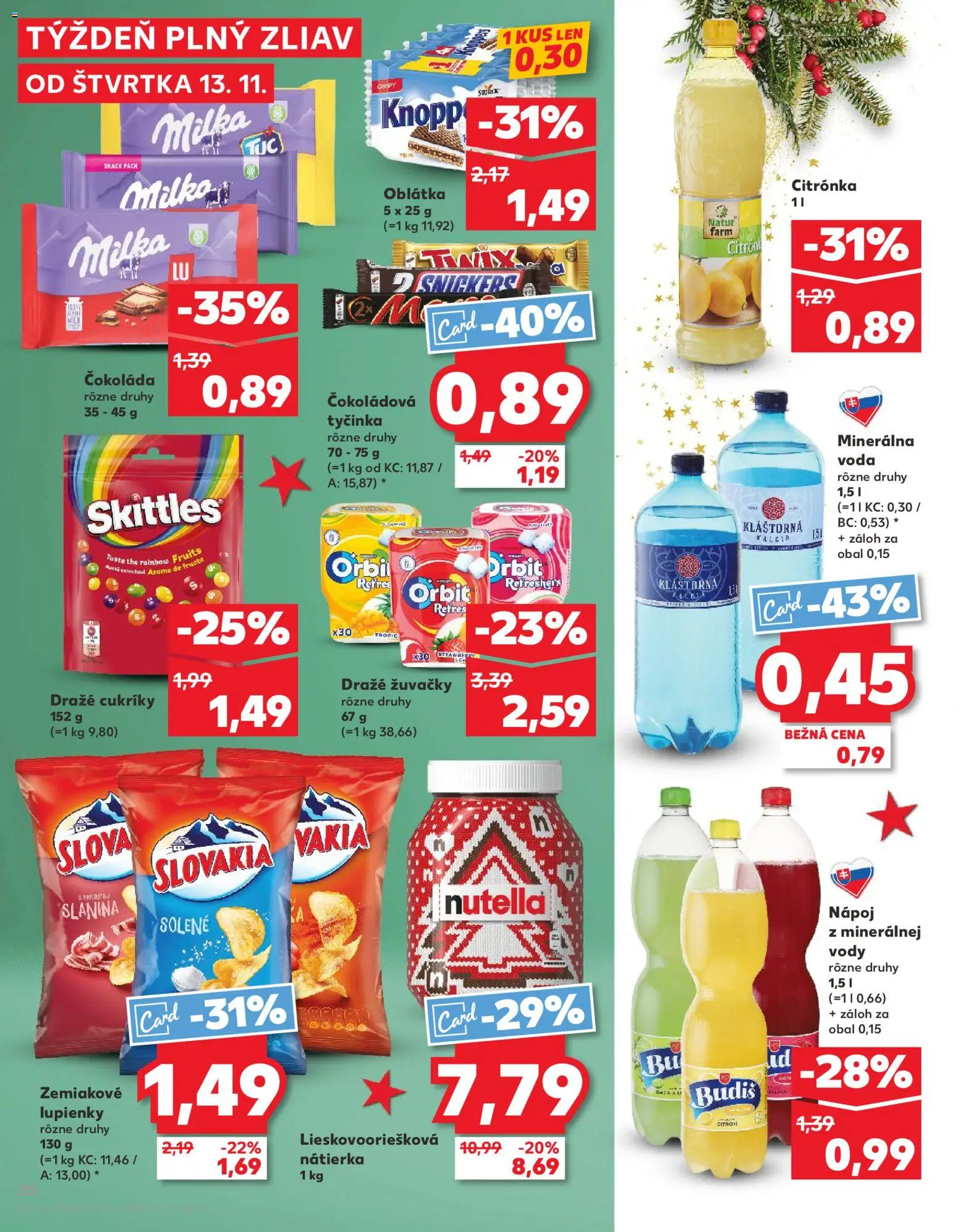 Náhľad Kaufland letáku platného od 13.11.2025 - Voda, Čokoláda, Milka, Slanina, Nátierka, Cukríky, Žuvačky, Minerálna voda
