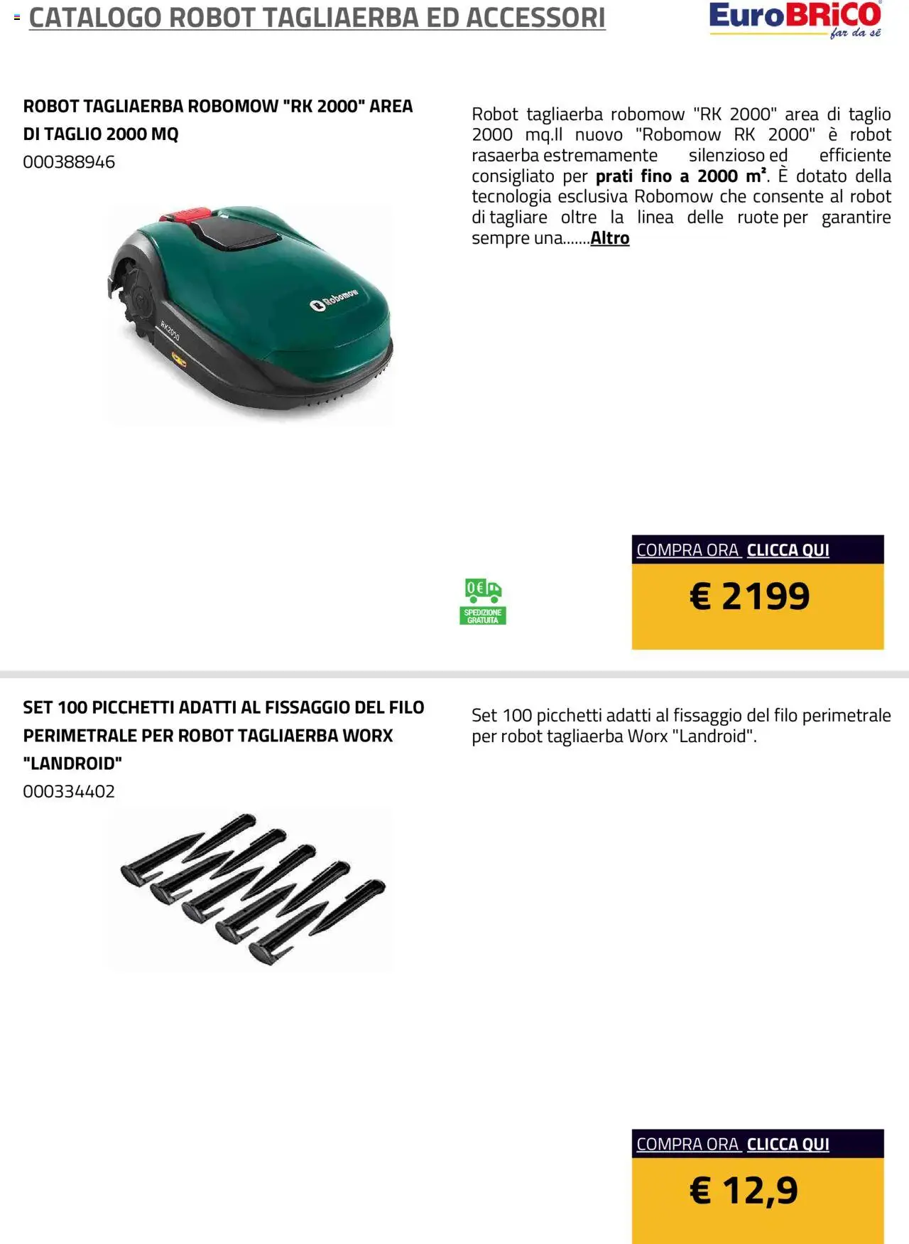 Anteprima dell'opuscolo Volantino Robot Tagliaerba ed Accessori dal negozio Eurobrico valido da 23/07/2025 - Robot, Taglio, Rasaerba