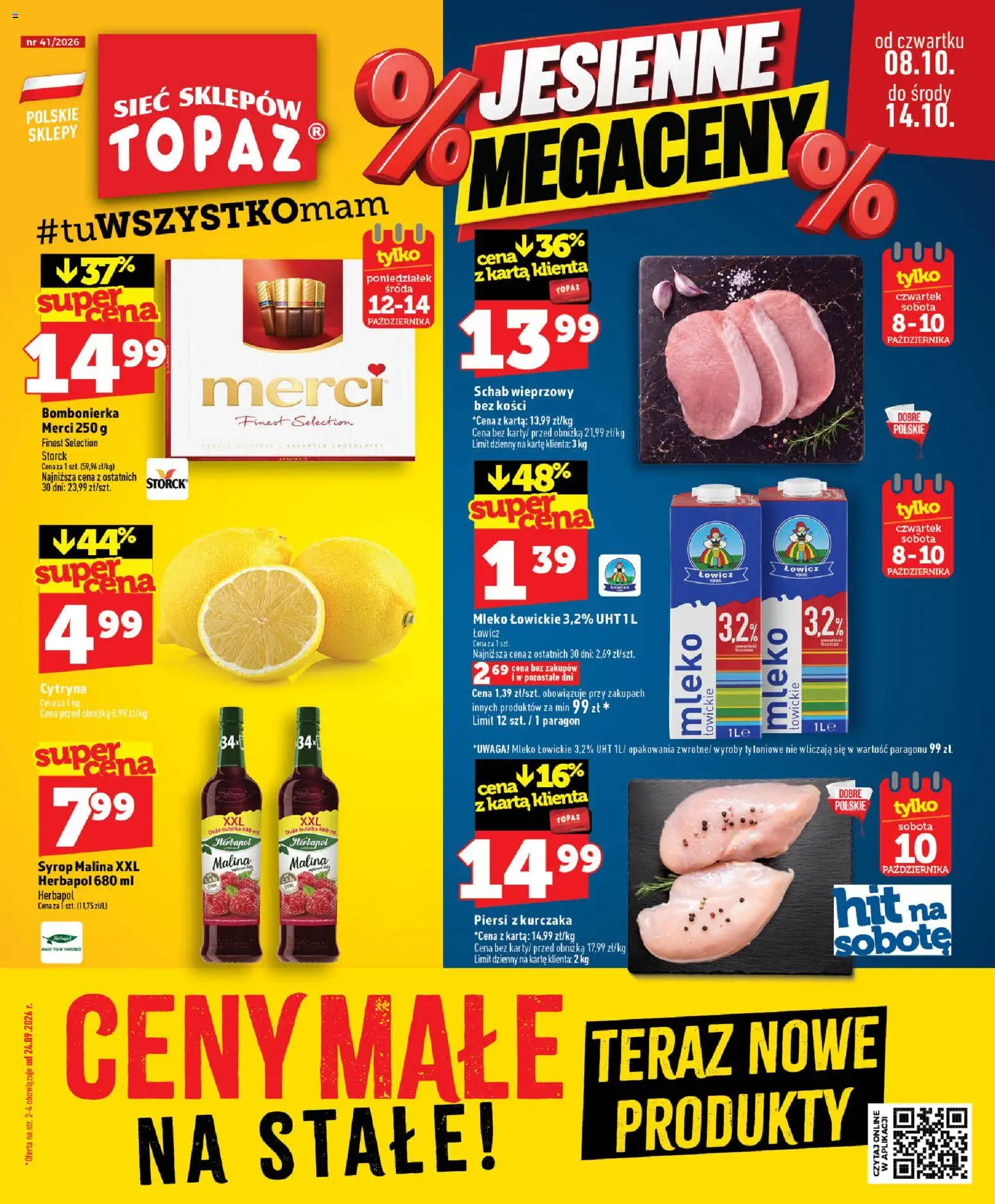 Pogląd gazetki "Topaz gazetka - Ceny małe na stałe" ze sklepu Topaz ważnej od 08.10.2026 - Mleko, Schab, Malina, Cytryna, Karta, Syrop, Schab wieprzowy, Mleko łowickie
