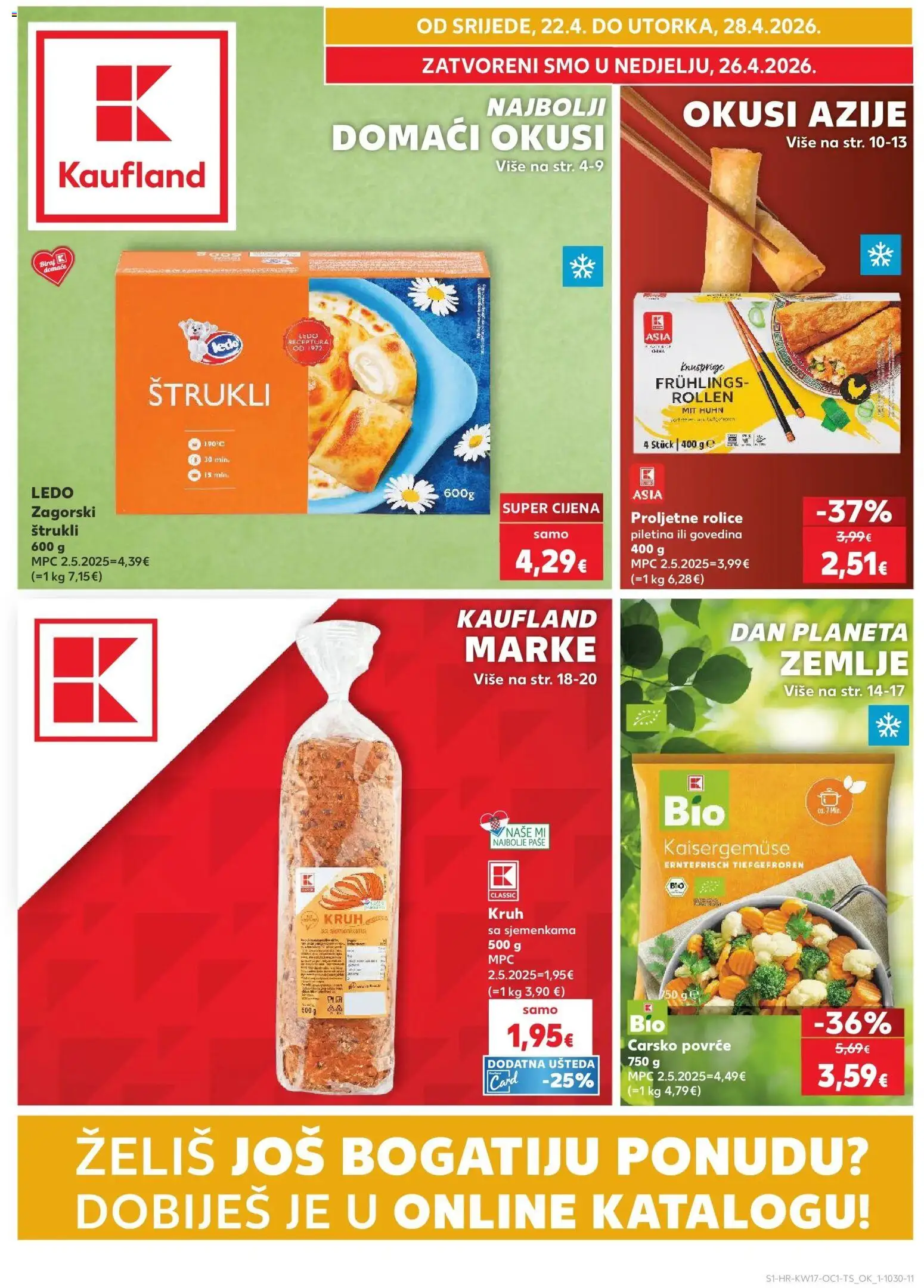 Pregled letka Kaufland Split trgovine Kaufland vrijedi od 22.04.2026 - Kruh, Ledo, Povrće, Piletina, Govedina