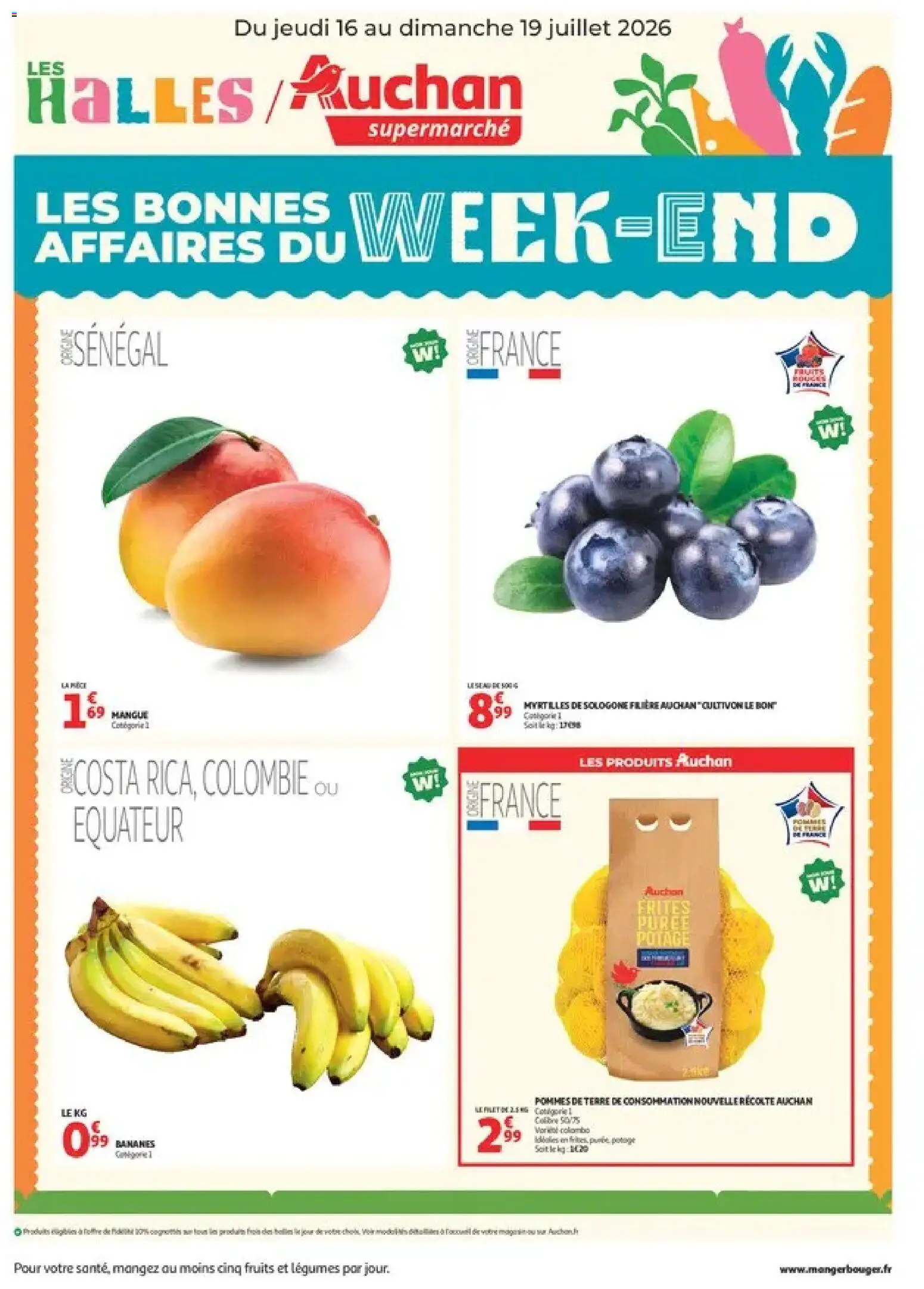 Prévisualisation de Auchan les bons plans du week-end dans votre super du magasin Auchan formulaire valide 16/07/2026 - Fruits, Bananes, Myrtilles, Pommes de terre, Mangue, Pommes