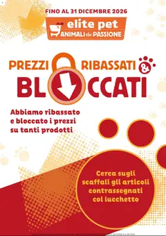 Anteprima dell'opuscolo Elite Supermercati volantino Pet Prezzi ribassati & bloccati dal negozio Elite Supermercati valido da 30/10/2026