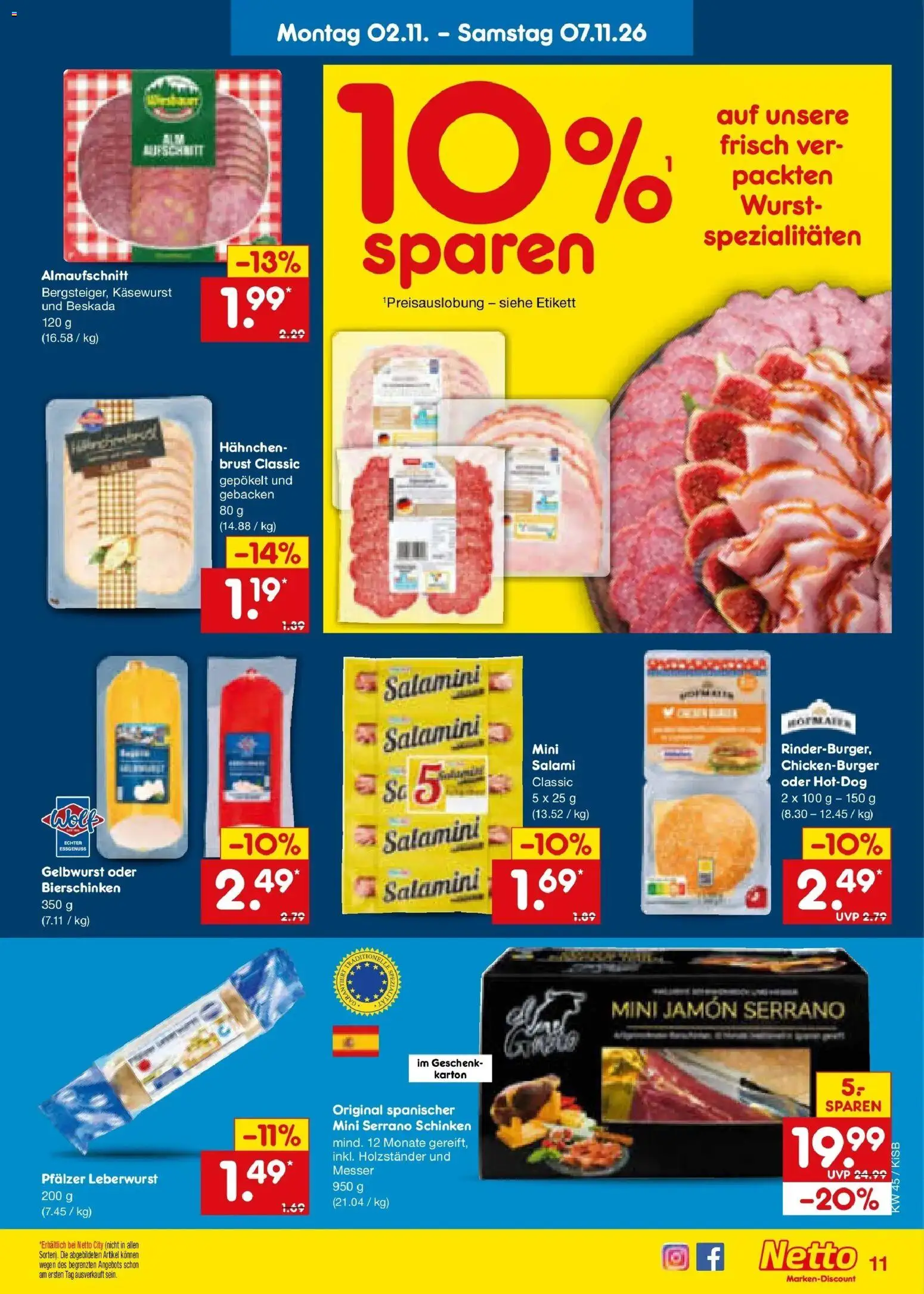 Vorschau von dem Prospekt des Geschäftes Netto Marken-Discount, gültig ab dem 02.11.2026 - Wurst, Salami, Schinken, Serrano schinken, Spezialitäten, Hahnchen