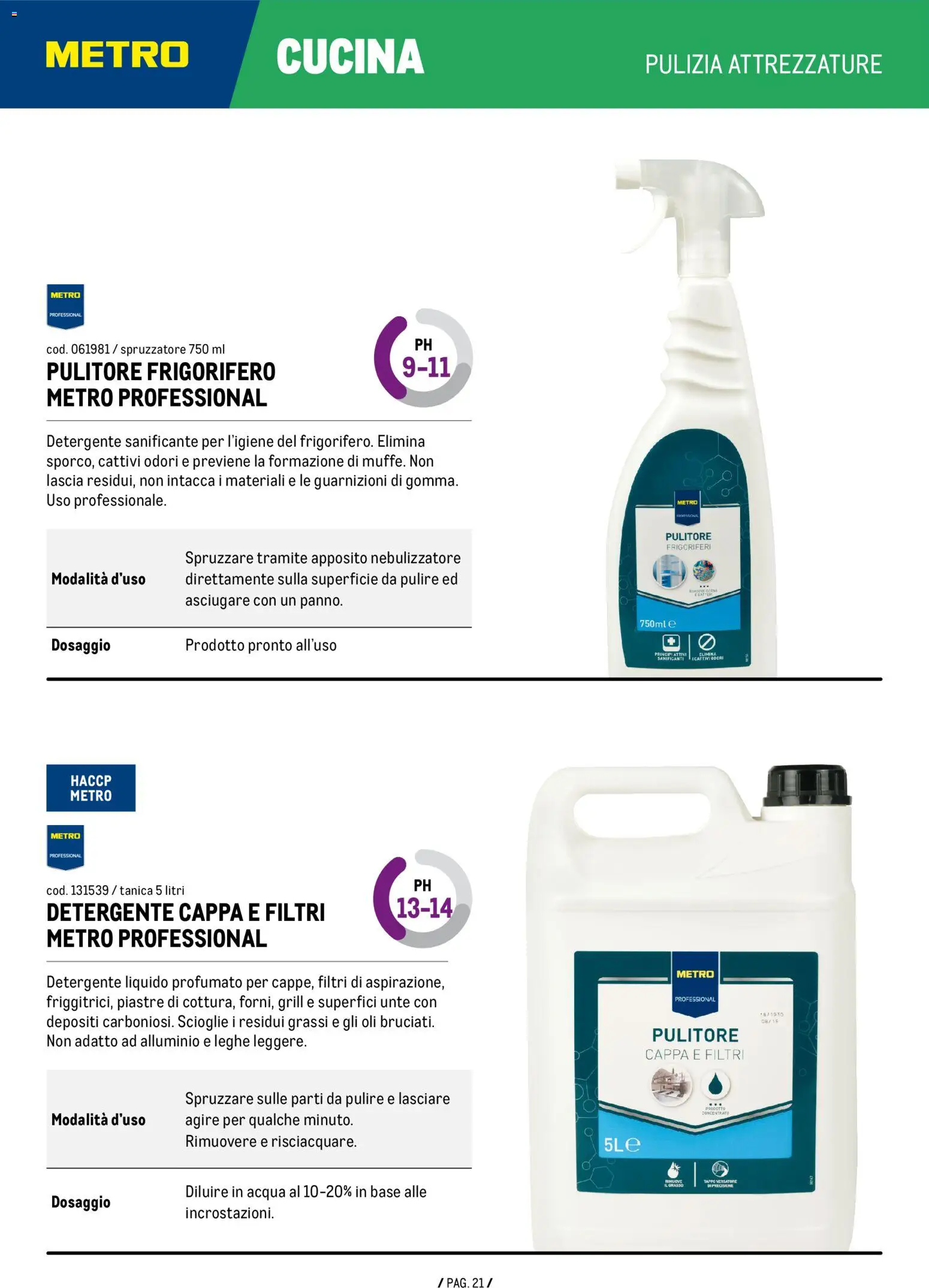 Anteprima dell'opuscolo Metro volantino Detergenza dal negozio Metro valido da 04/06/2026 - Acqua, Frigorifero, Alluminio, Nebulizzatore, Detergente, Tanica
