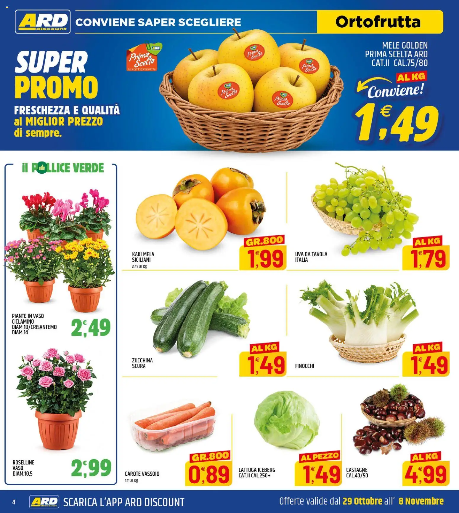 Anteprima dell'opuscolo ARD Discount volantino dal negozio ARD Discount valido da 29/10/2026 - Uva, Lattuga iceberg, Lattuga, Mele, Finocchi, Carote, Vaso, Vassoio