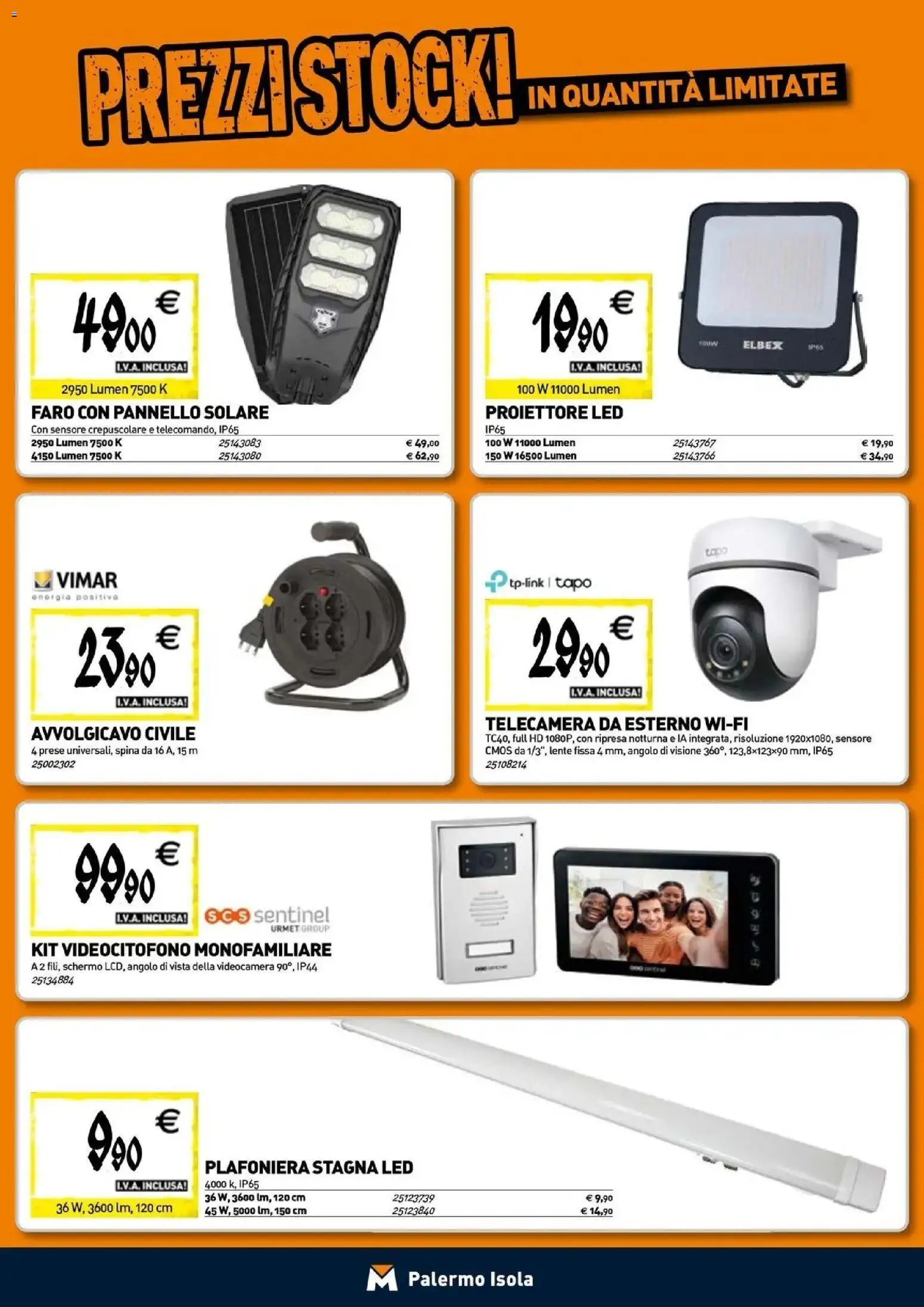 Anteprima dell'opuscolo TECNOMAT catalogo Isola delle Femmine dal negozio TECNOMAT valido da 29/10/2026 - Videocamera, Schermo