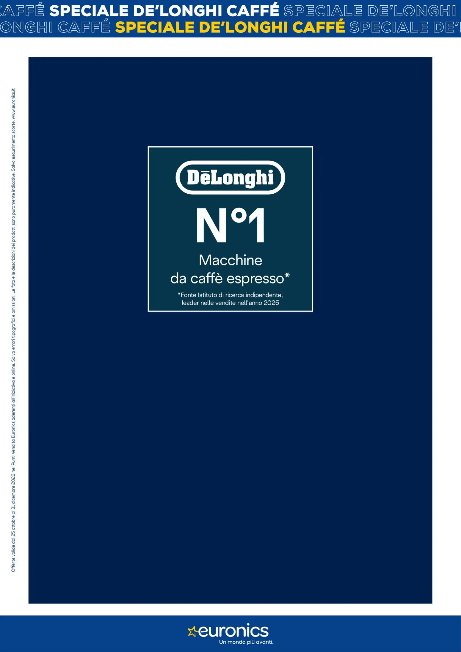 Anteprima dell'opuscolo Euronics volantino De Longhi dal negozio Euronics valido da 25/10/2026