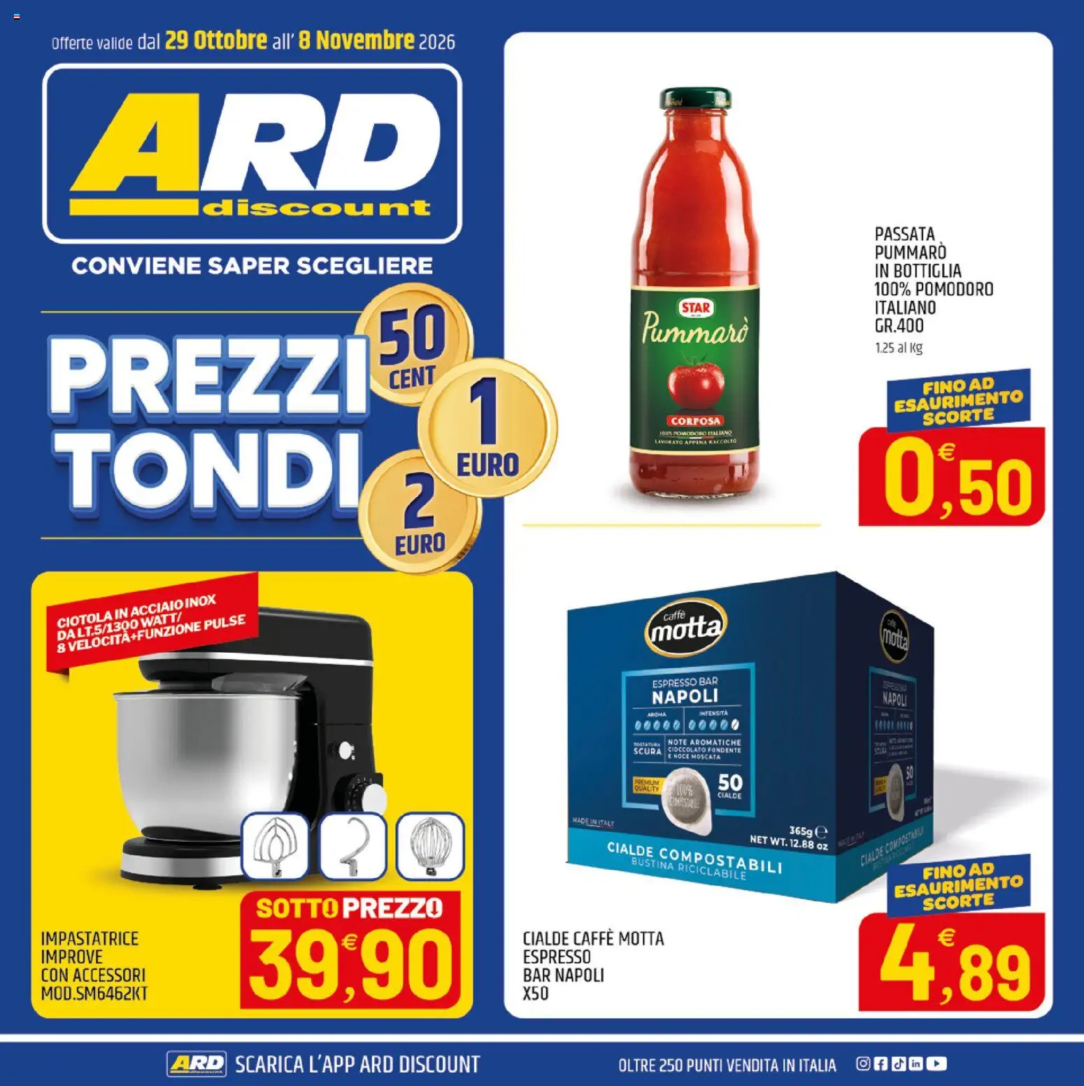 Anteprima dell'opuscolo ARD Discount volantino Sardegna dal negozio ARD Discount valido da 29/10/2026 - Caffè, Cioccolato, Pomodoro, Impastatrice, Cialde, Bottiglia, Ciotola