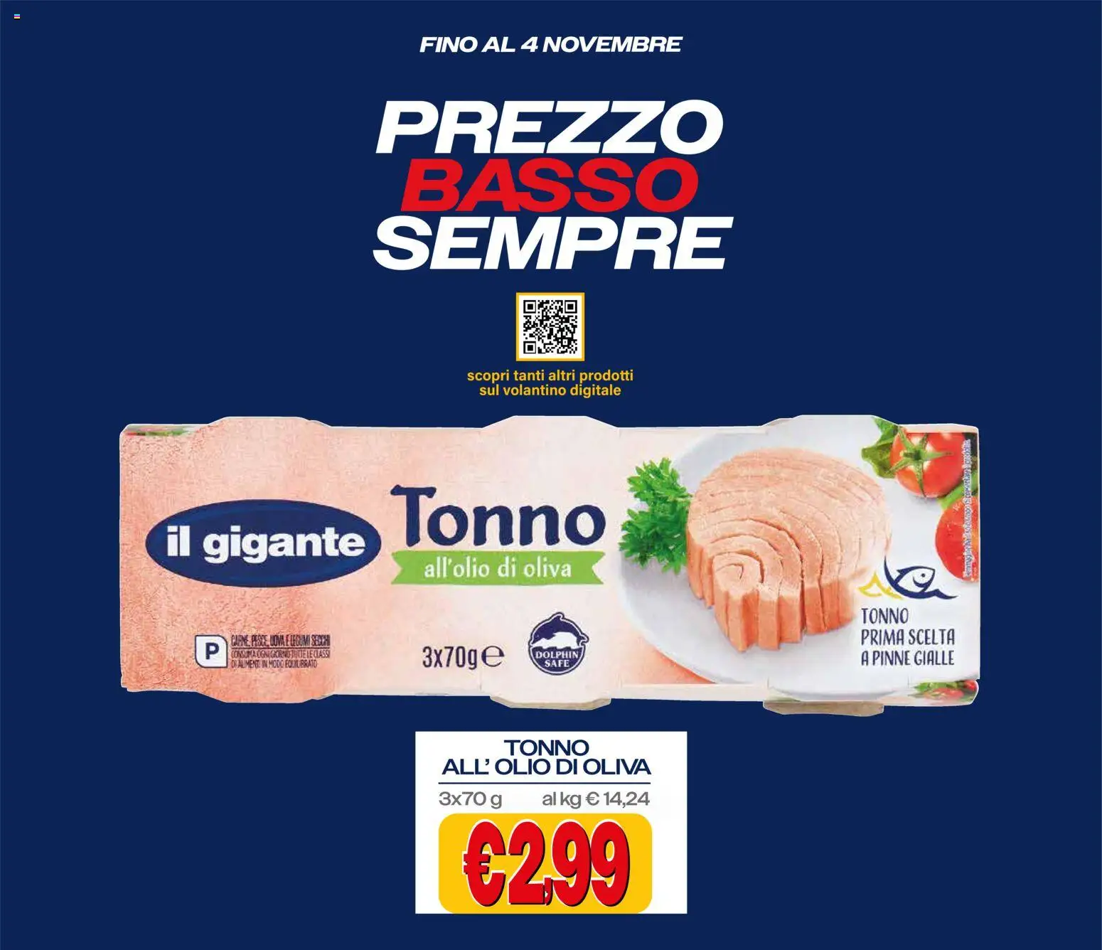 Anteprima dell'opuscolo Il Gigante volantino dal negozio Il Gigante valido da 22/10/2026 - Olio di Oliva, Olio, Tonno, Legumi, Uova, Basso, Pinne