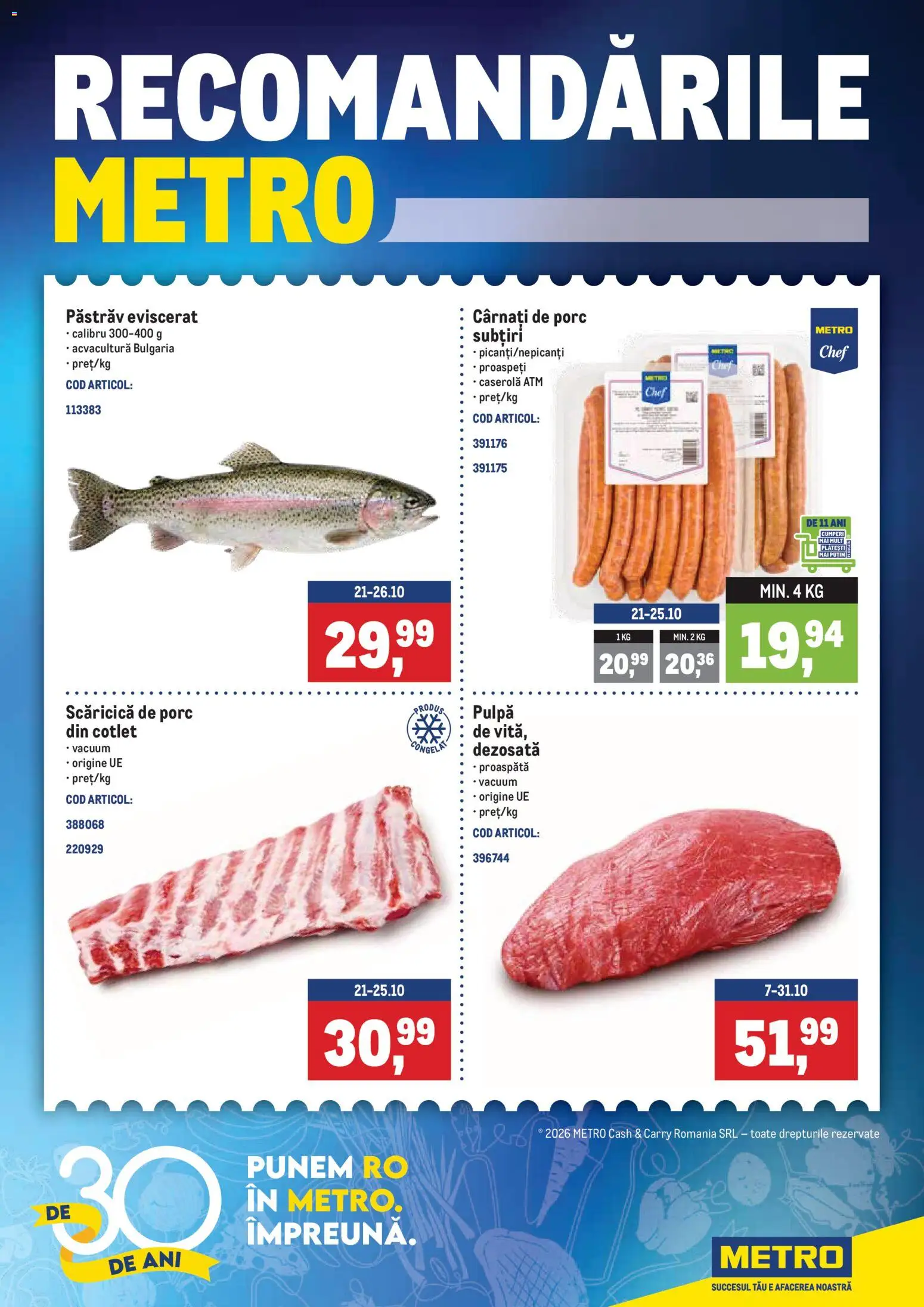 Previzualizarea de cataloage: Metro Metro Catalog valabil de la 19.10.2026 - Pastrav, Cârnați, Caserola, Cotlet, Carnati de porc