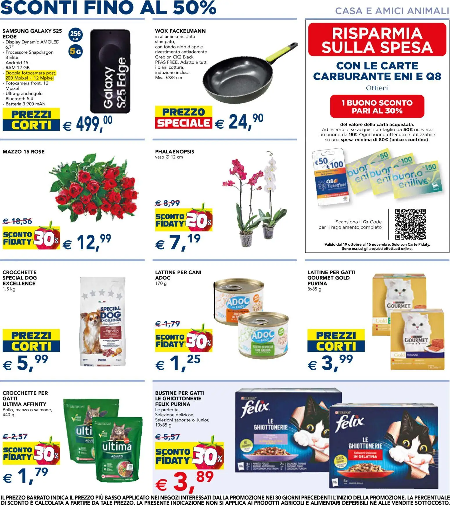 Anteprima dell'opuscolo Esselunga S volantino dal negozio Esselunga S valido da 22/10/2026 - Samsung, Samsung Galaxy, Batteria, Manzo, Alluminio, Vaso, Taglio, Crocchette