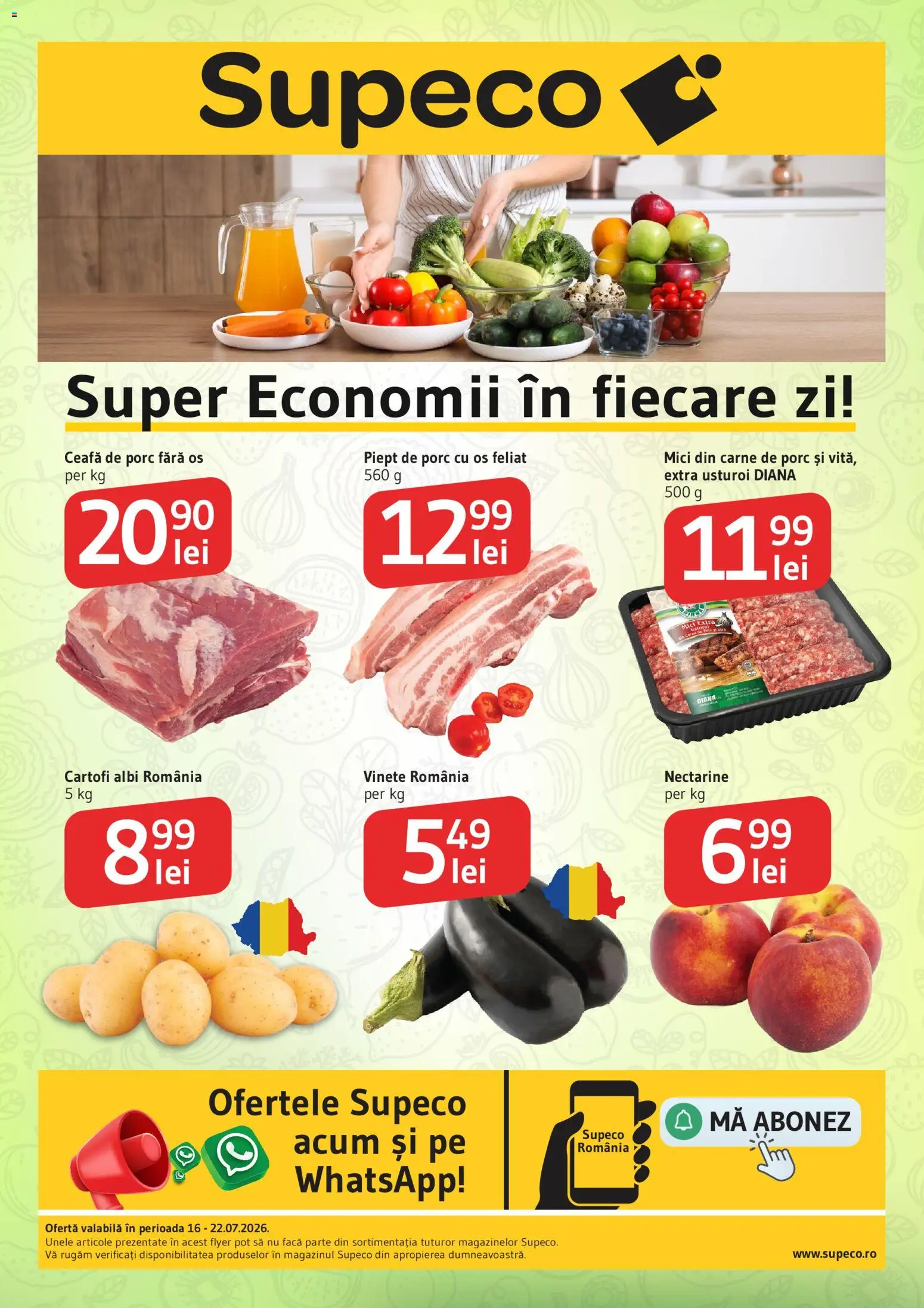 Previzualizarea de cataloage: Supeco Supeco Catalog Legume Fructe valabil de la 16.07.2026 - Mici, Ceafa de porc, Carne De Porc, Cartofi, Usturoi, Piept de Porc, Nectarine