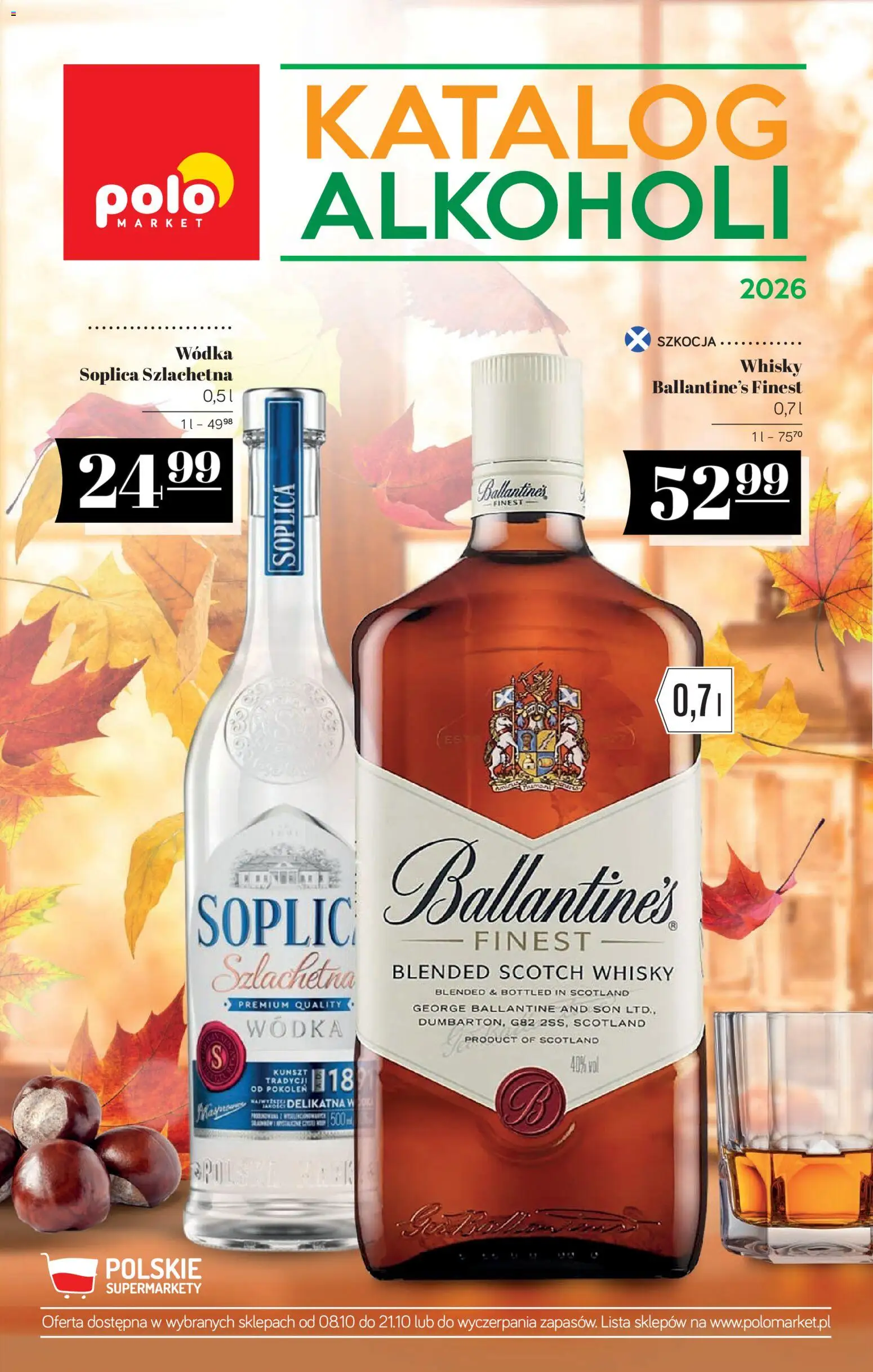 Pogląd gazetki "POLOmarket katalog - Alkoholi" ze sklepu POLOmarket ważnej od 08.10.2026 - Whisky, Wódka, Soplica, Scotch whisky