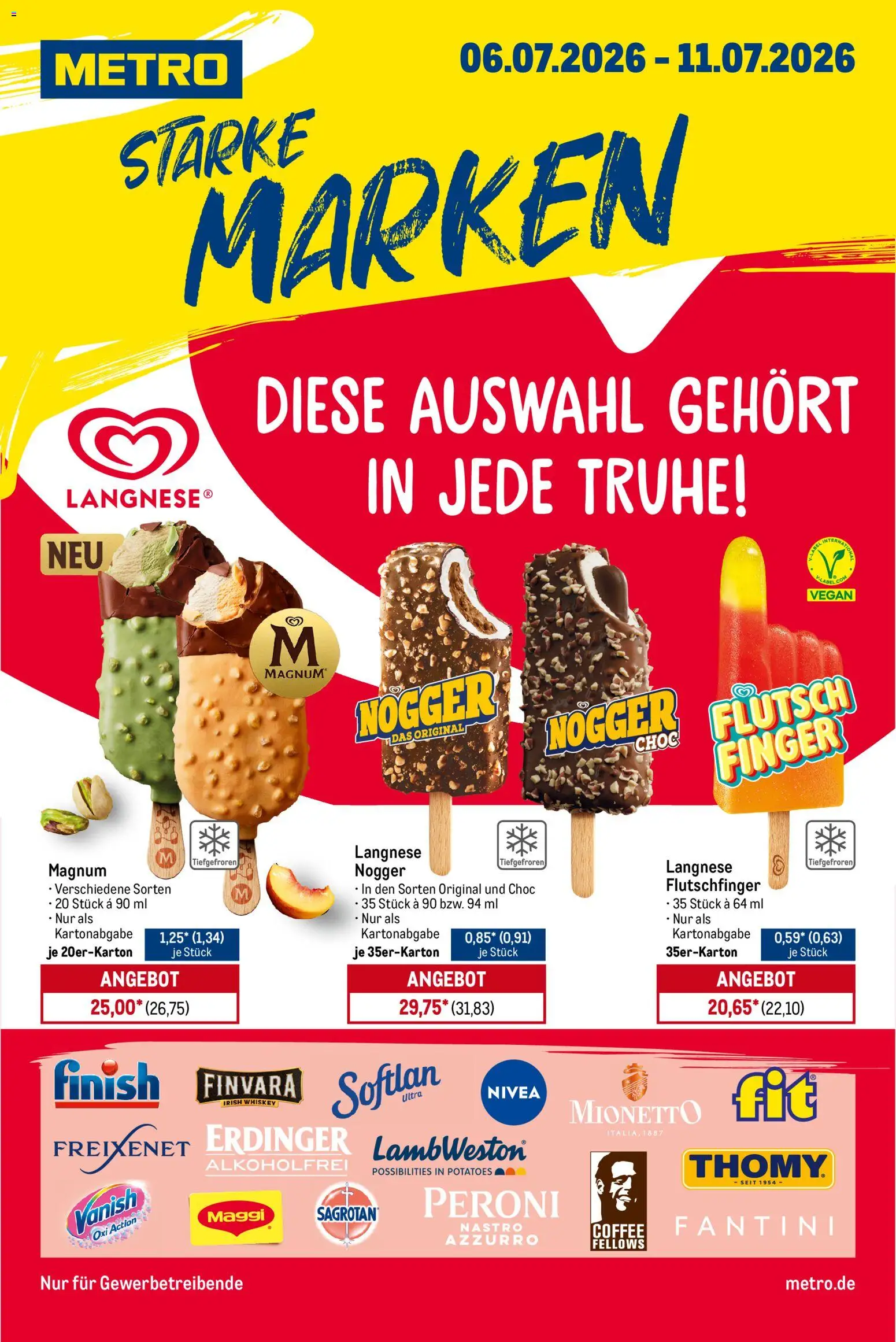 Vorschau von dem Prospekt des Geschäftes Metro, gültig ab dem 06.07.2026 - Maggi, Whiskey, Langnese, Freixenet, Finish, Truhe, Erdinger
