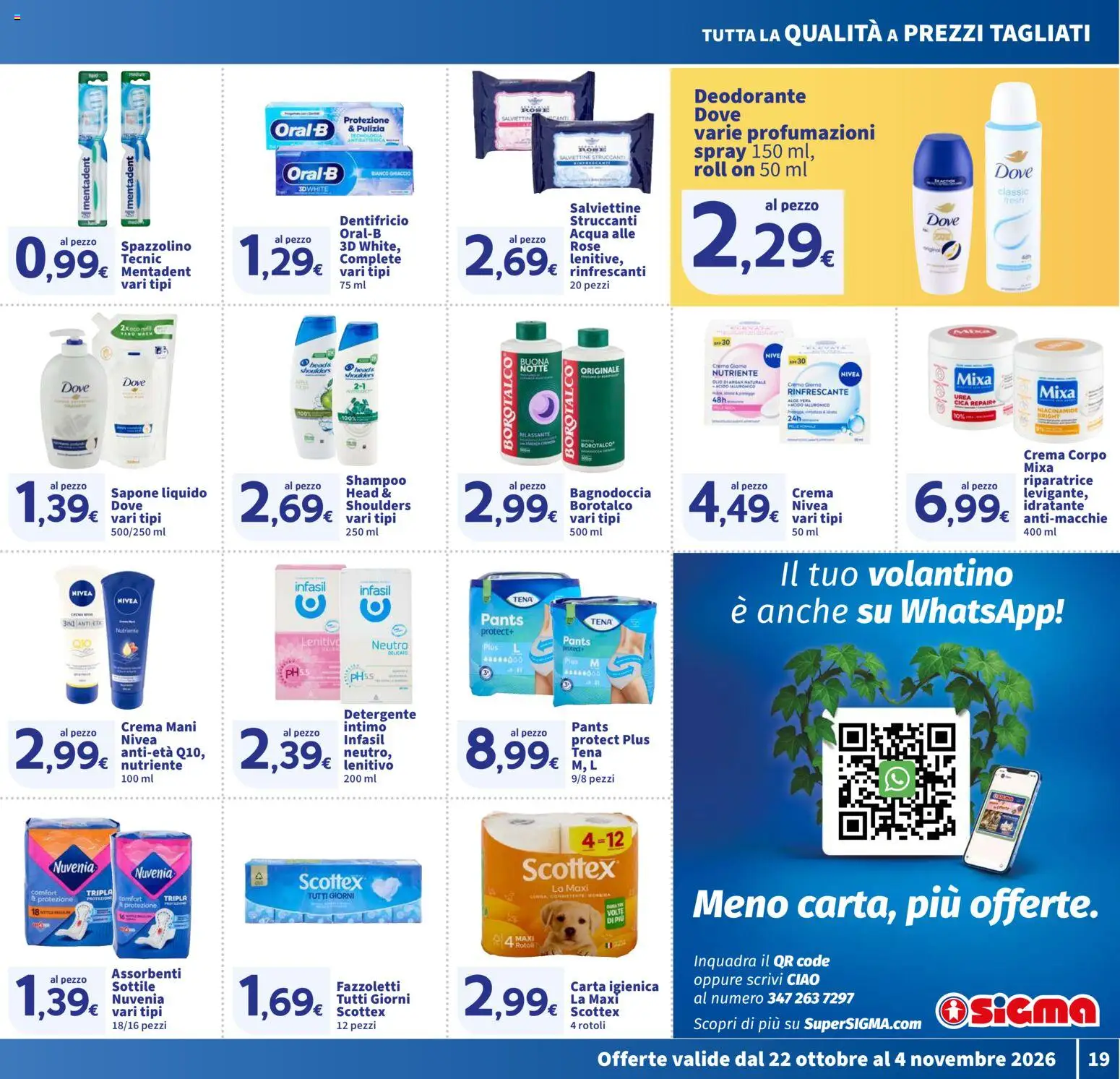 Anteprima dell'opuscolo SIGMA volantino Toscana dal negozio SIGMA valido da 22/10/2026 - Shampoo, Olio, Ghiaccio, Deodorante, Intimo, Sapone, Fazzoletti, Detergente