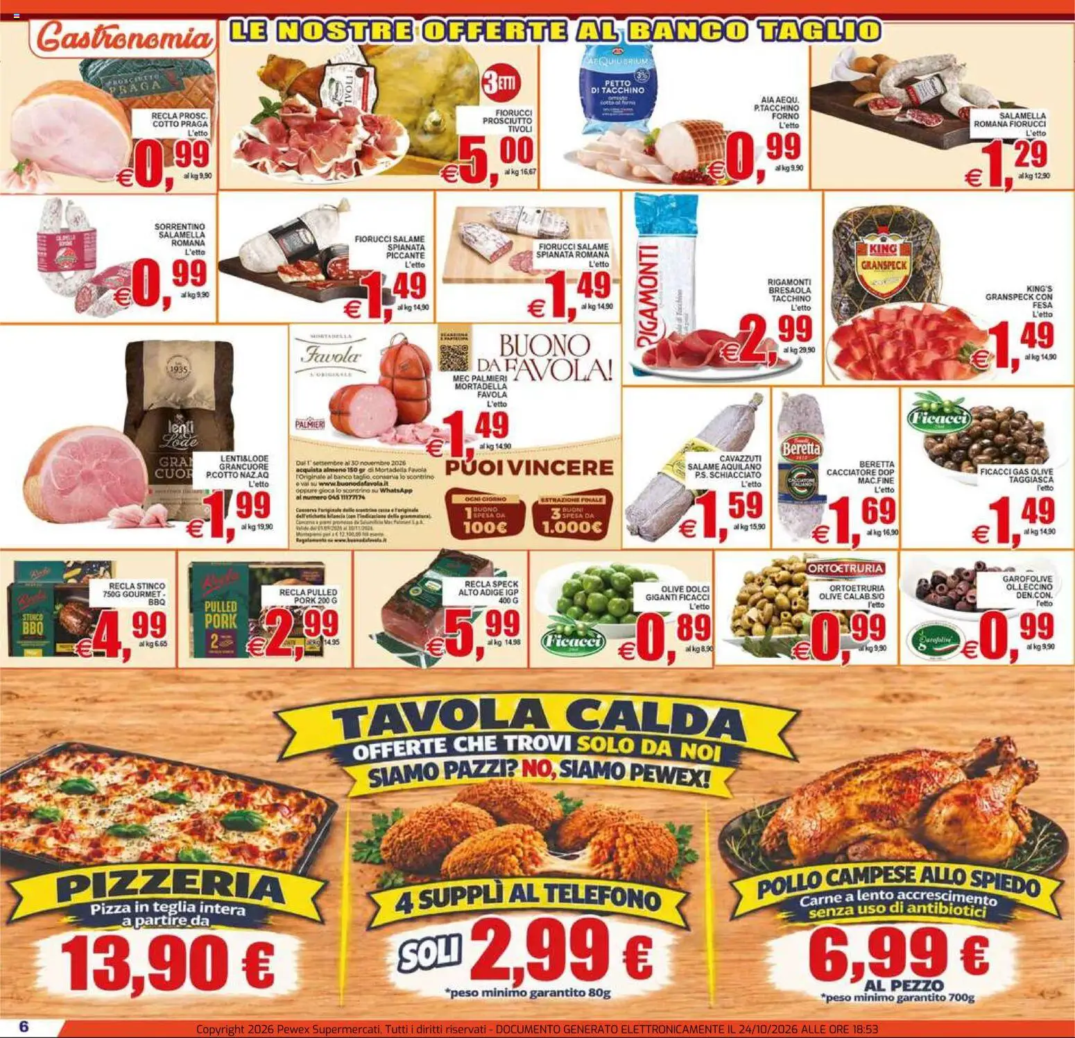 Anteprima dell'opuscolo Pewex volantino City Via XVII Olimpiade dal negozio Pewex valido da 23/10/2026 - Pizza, Bresaola, Pollo, Mortadella, Salame, Olive, Taglio, Petto di tacchino