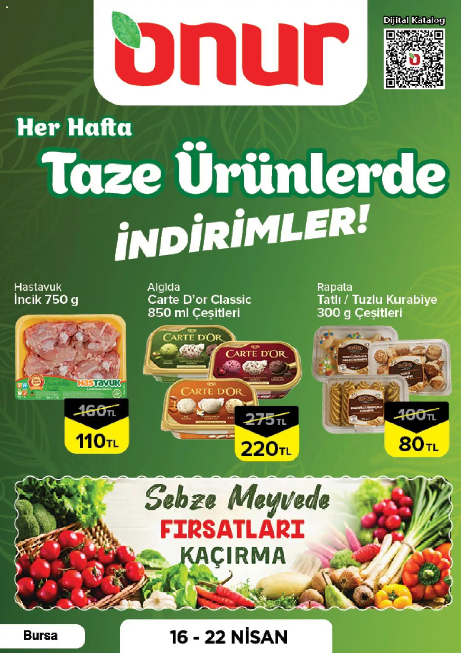 Onur Market Onur Market - Taze Ürünlerde İndirimler - Bursa 16.04.2026 - Broşürünün önizlemesi - Kurabiye, Sebze