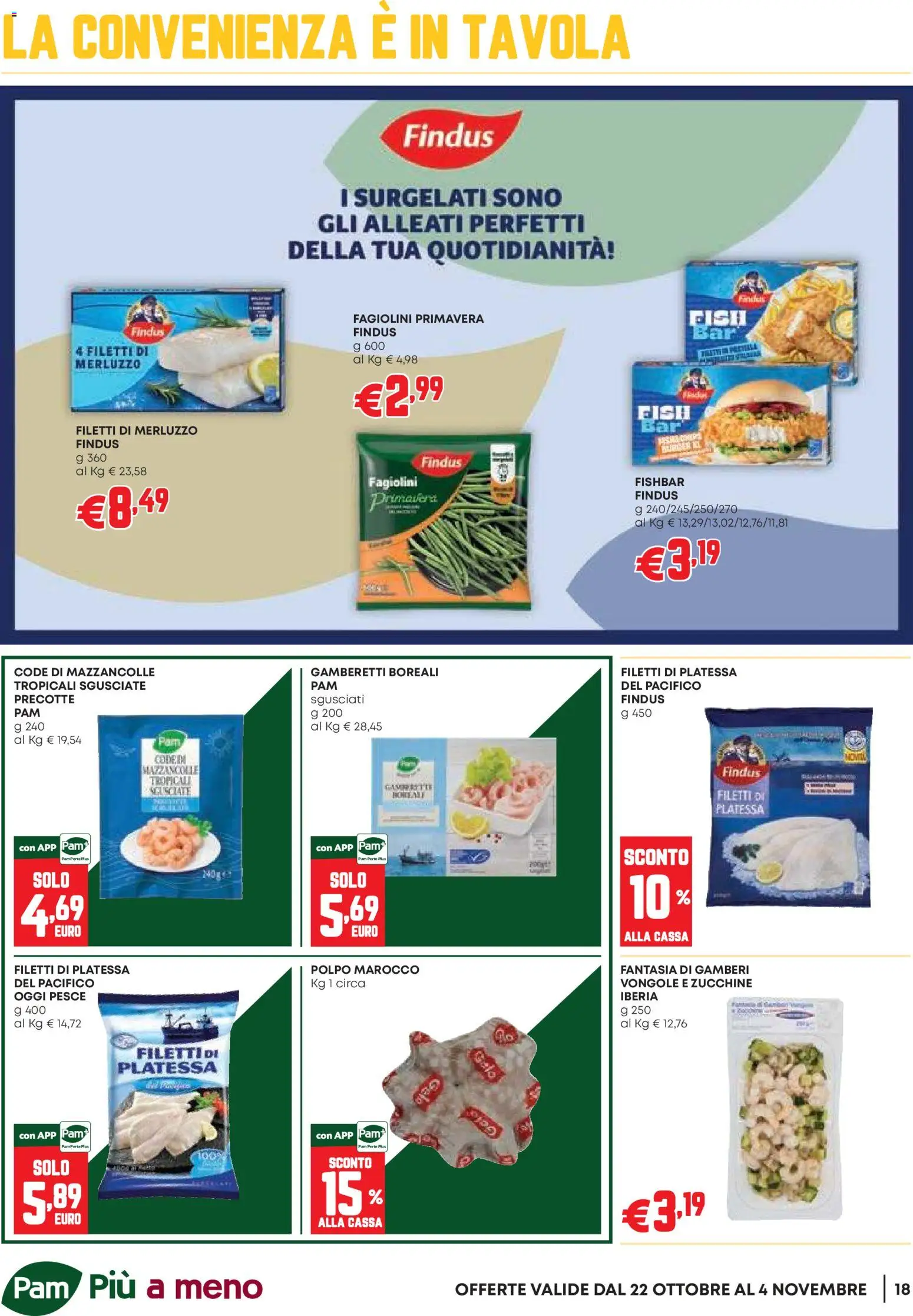 Anteprima dell'opuscolo PAM volantino Occasioni Extra dal negozio PAM valido da 22/10/2026 - Zucchine, Polpo, Mazzancolle, Vongole, Merluzzo, Fagiolini, Gamberi, Gamberetti