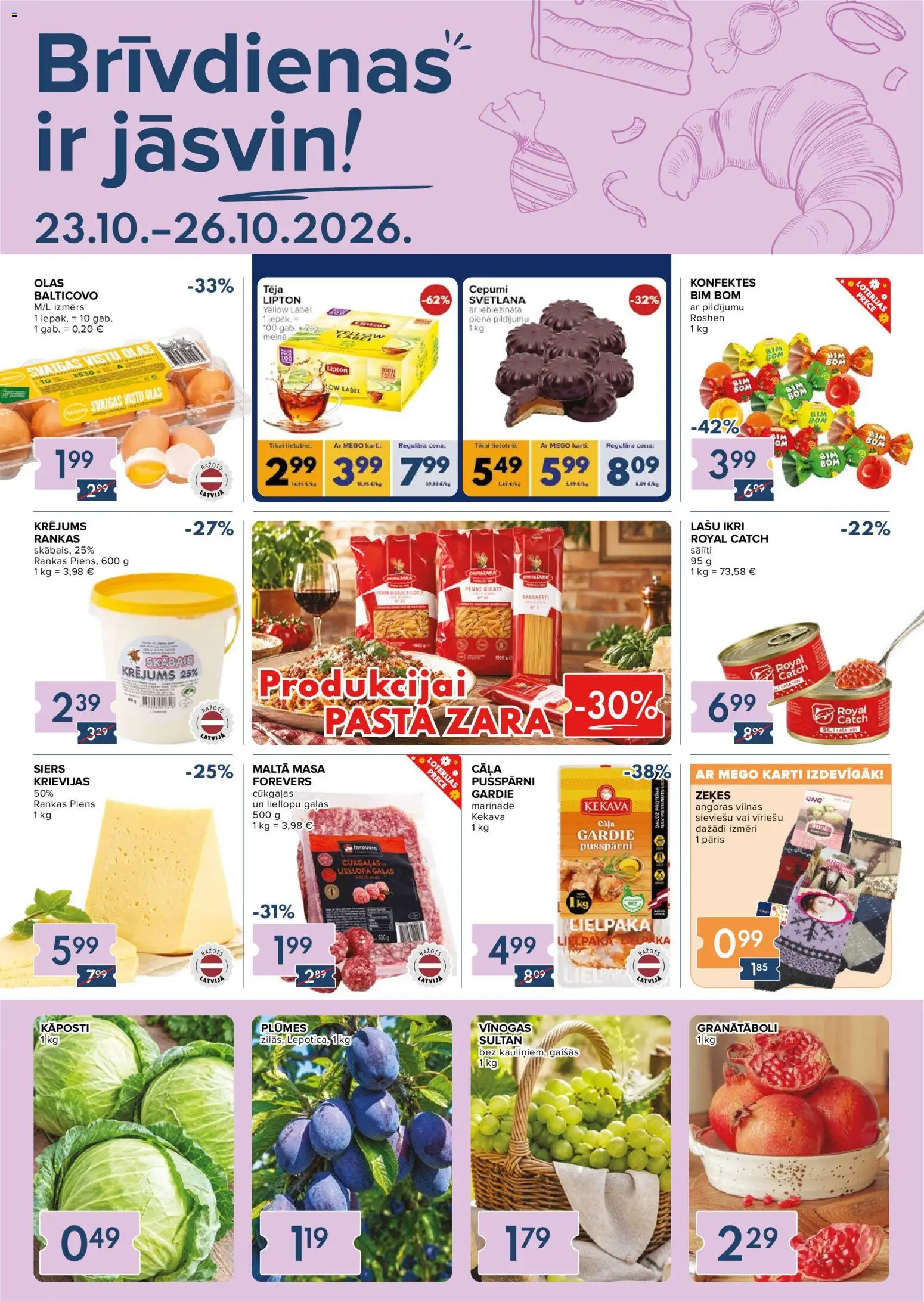 Skatīt Mego akciju bukletu, derīgs no 23.10.2026.