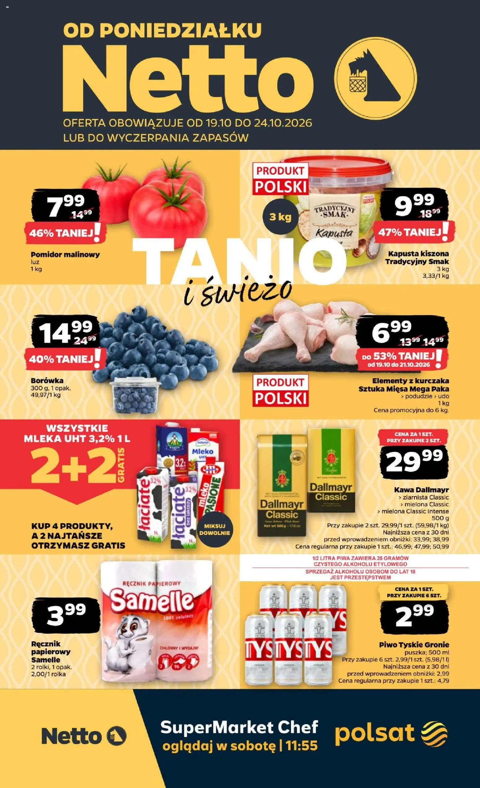Pogląd gazetki "Netto gazetka od poniedziałku" ze sklepu Netto ważnej od 19.10.2026 - Piwo, Mleko, Kapusta, Kapusta kiszona, Dallmayr, Pomidor malinowy, Piwo tyskie, Mleka