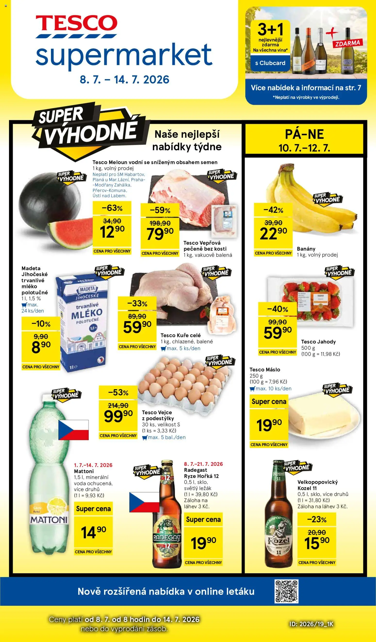 Náhled nabídky: Tesco Tesco leták - Supermarket platný od 08.07.2026 - Voda, Rýže, Kuře, Minerální voda, Meloun vodní, Banány, Radegast Ryze Hořká 12, Mléko polotučné