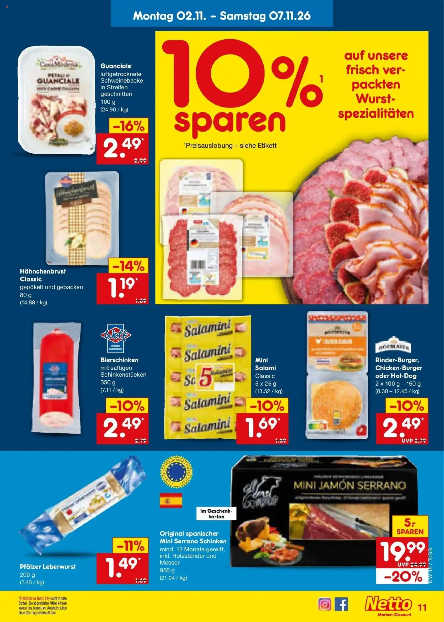 Vorschau von dem Prospekt des Geschäftes Netto Marken-Discount, gültig ab dem 02.11.2026 - Wurst, Salami, Schinken, Serrano schinken, Spezialitäten, Hahnchenbrust