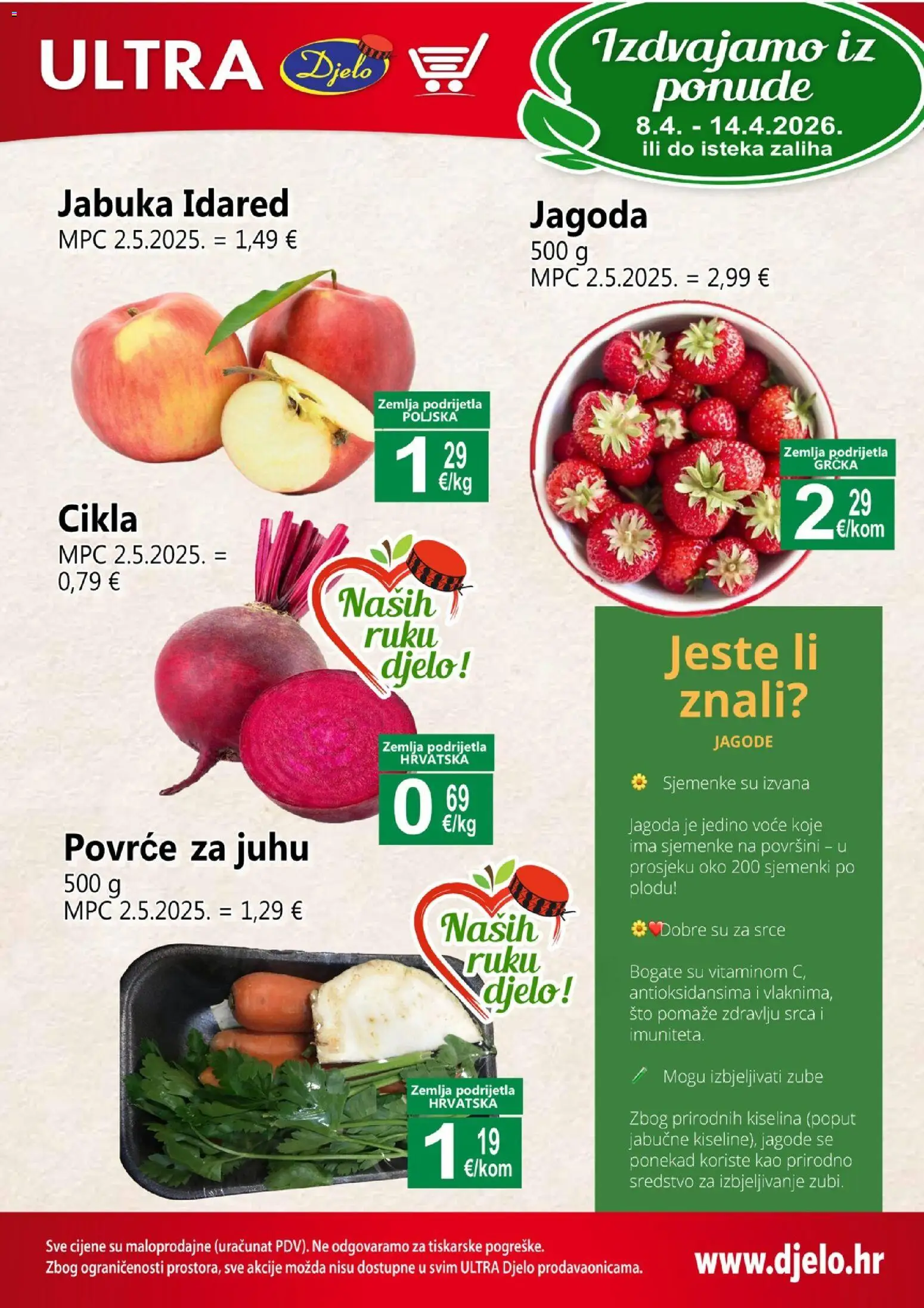Pregled letka Djelo Katalog trgovine Djelo vrijedi od 08.04.2026 - Jabuka, Zemlja, Povrće, Cikla, Voće, Jagode, Sjemenke, Povrce za juhu