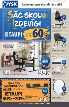 Skatīt Jysk akciju bukletu, derīgs no 08.09.2026.