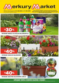 Pogląd gazetki "Merkury Market gazetka - Ogród" ze sklepu Merkury Market ważnej od 01.08.2026