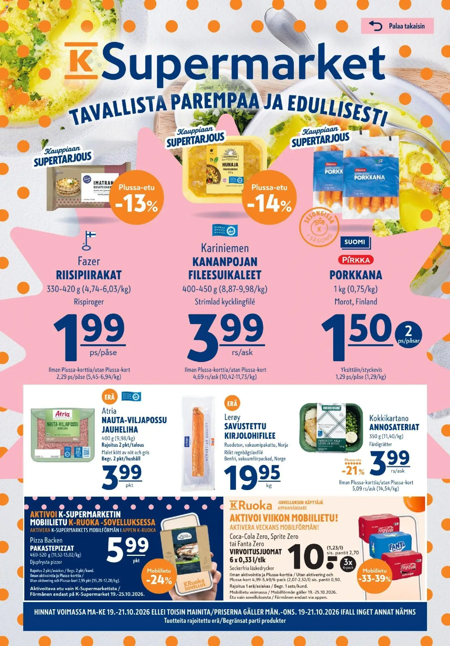 Kaupan K-Supermarket K-Supermarket tarjoukset esikatselu, voimassa 19/10/2026 - Pizza, Coca cola, Jauheliha, Porkkana, Fanta, Hunaja, Sprite, Virvoitusjuomat