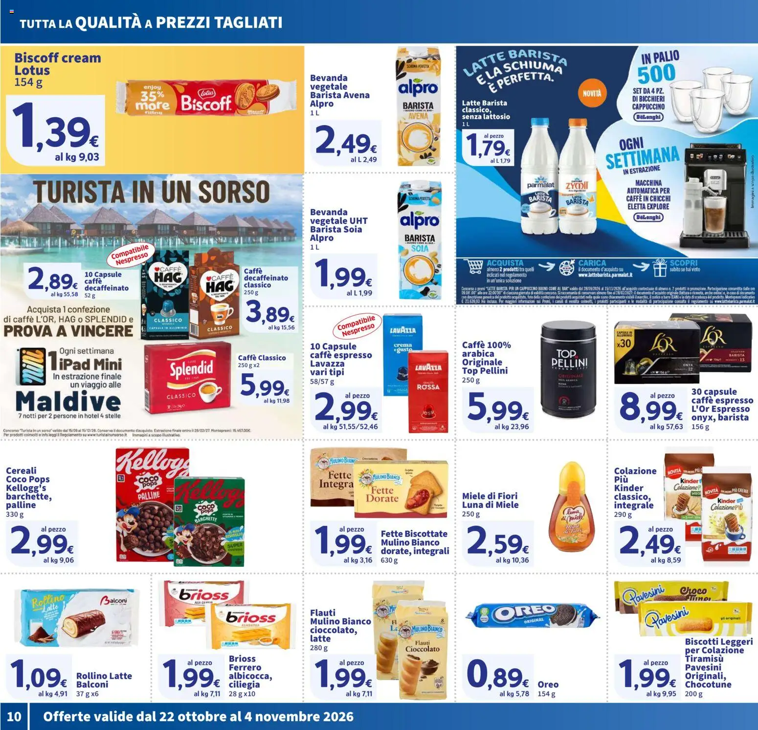Anteprima dell'opuscolo SIGMA volantino Superstore dal negozio SIGMA valido da 22/10/2026 - Caffè, Biscotti, Miele, Cappuccino, Top, Data, Oreo, Schiuma