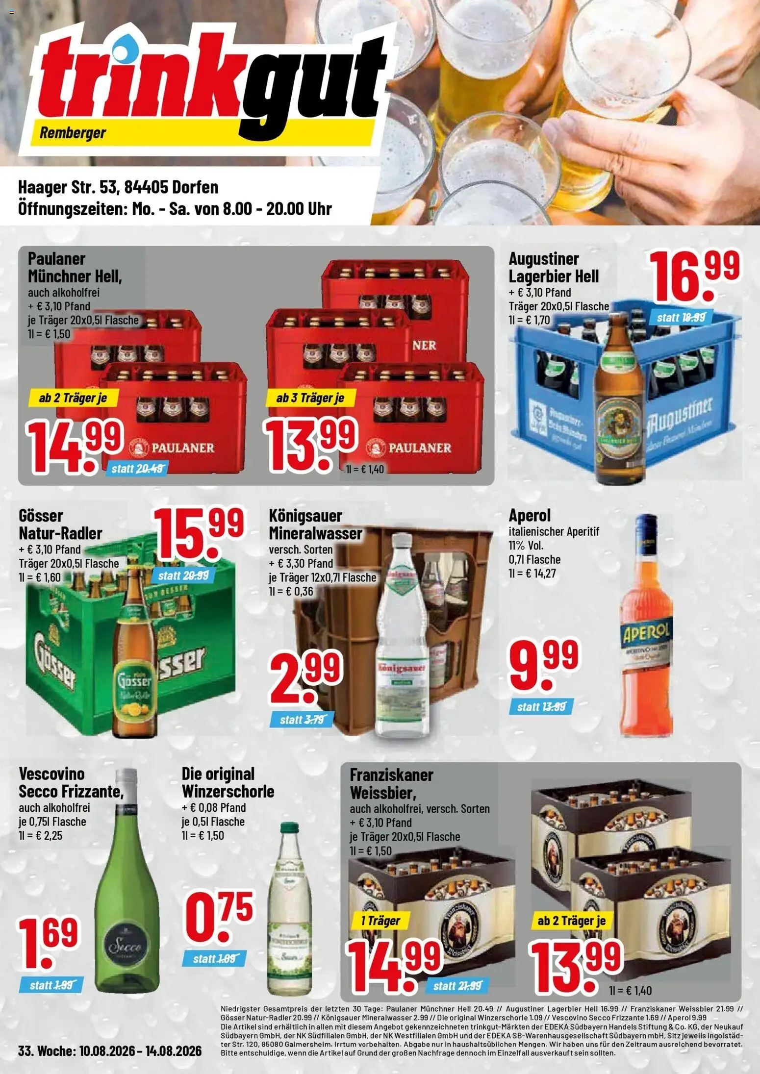 Vorschau von dem Prospekt des Geschäftes Trinkgut, gültig ab dem 10.08.2026 - Uhr, Aperol, Mineralwasser, Paulaner, Franziskaner, Weißbier