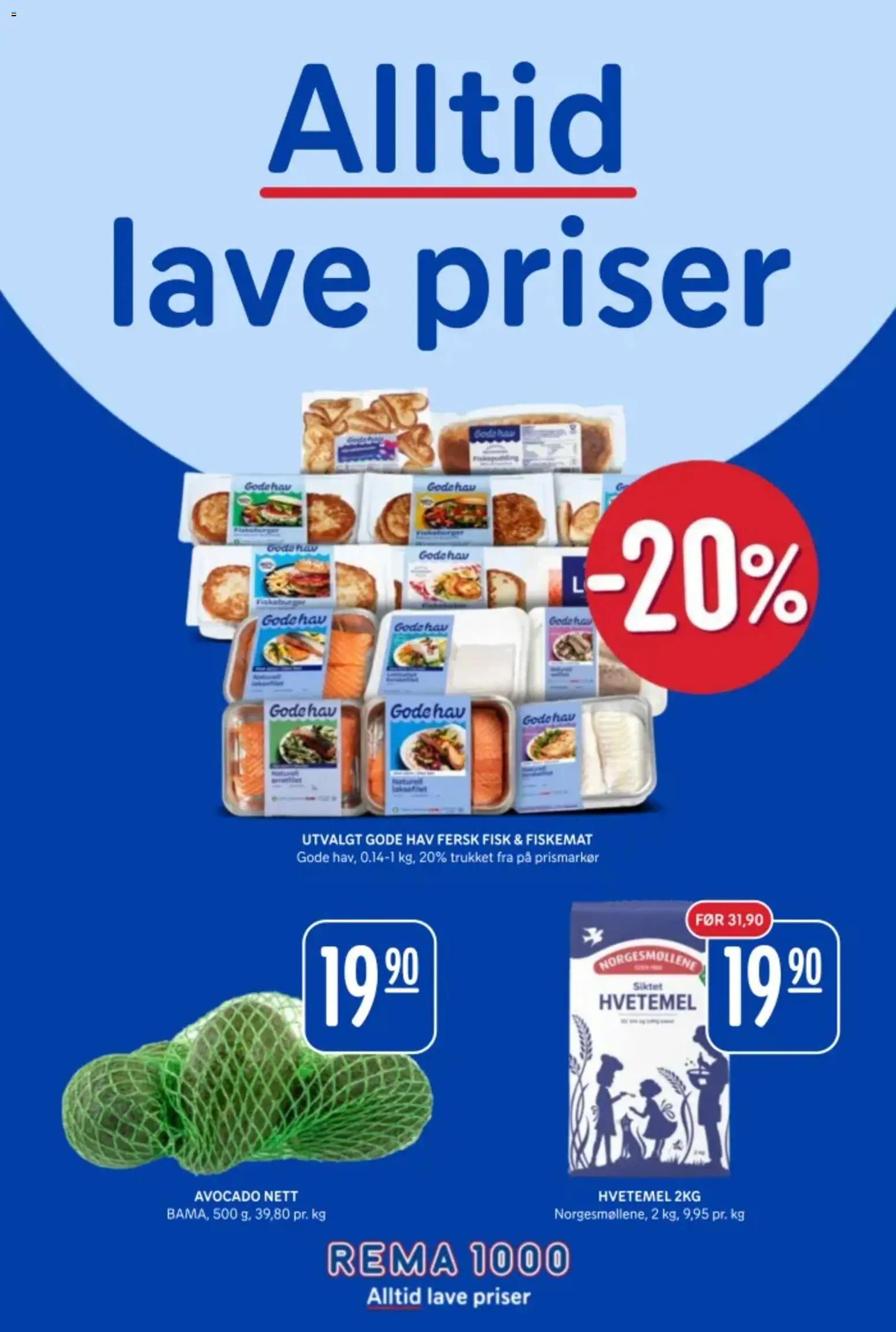 Forhåndsvis Rema 1000 kundeavis fra butikk Rema 1000 gyldig fra 12/10/2026 - Hvetemel, Fisk, Avocado